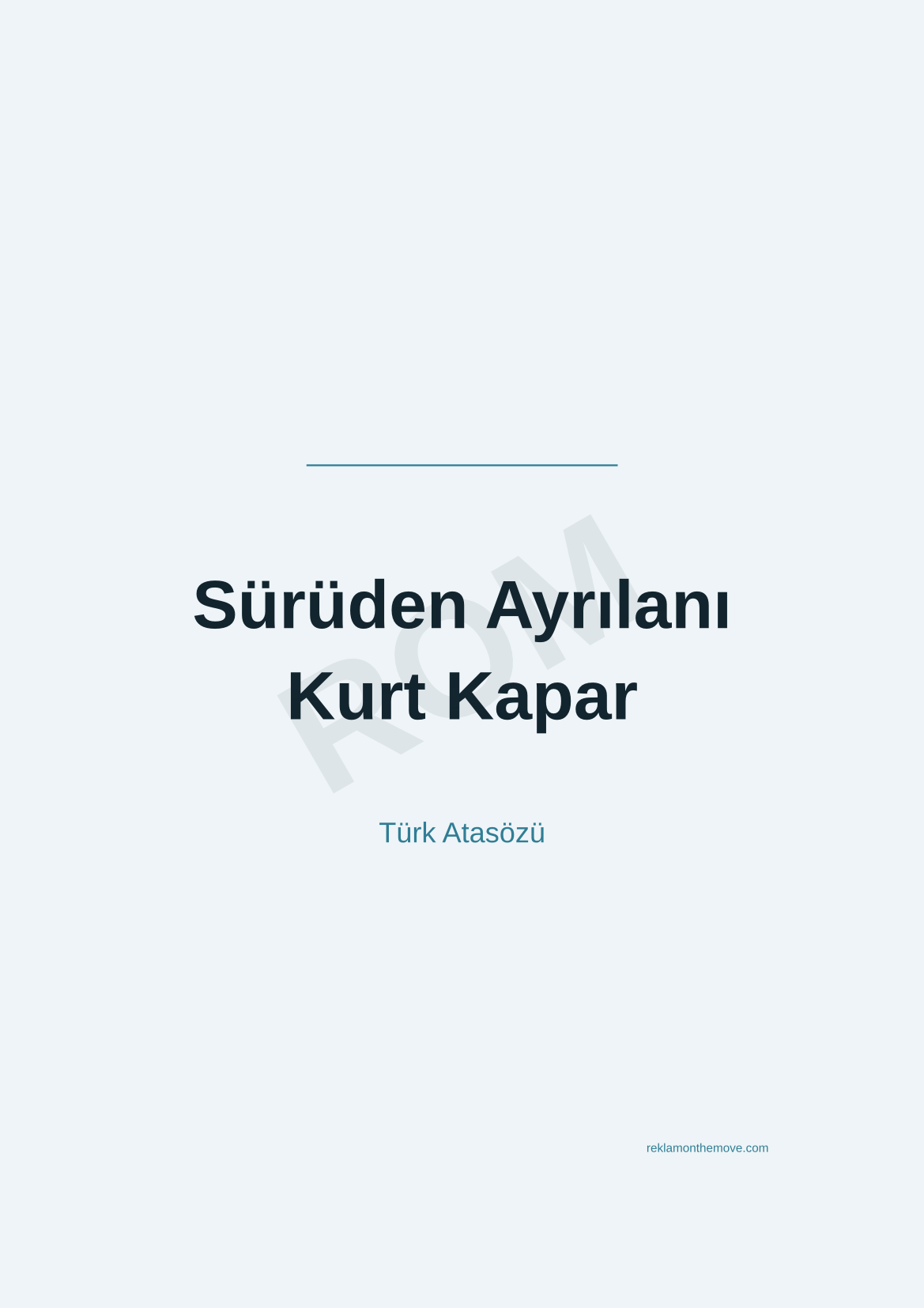 Sürüden Ayrılanı Kurt Kapar · Okyanus · A3 — ROM dijital ürün önizlemesi (filigranlı)