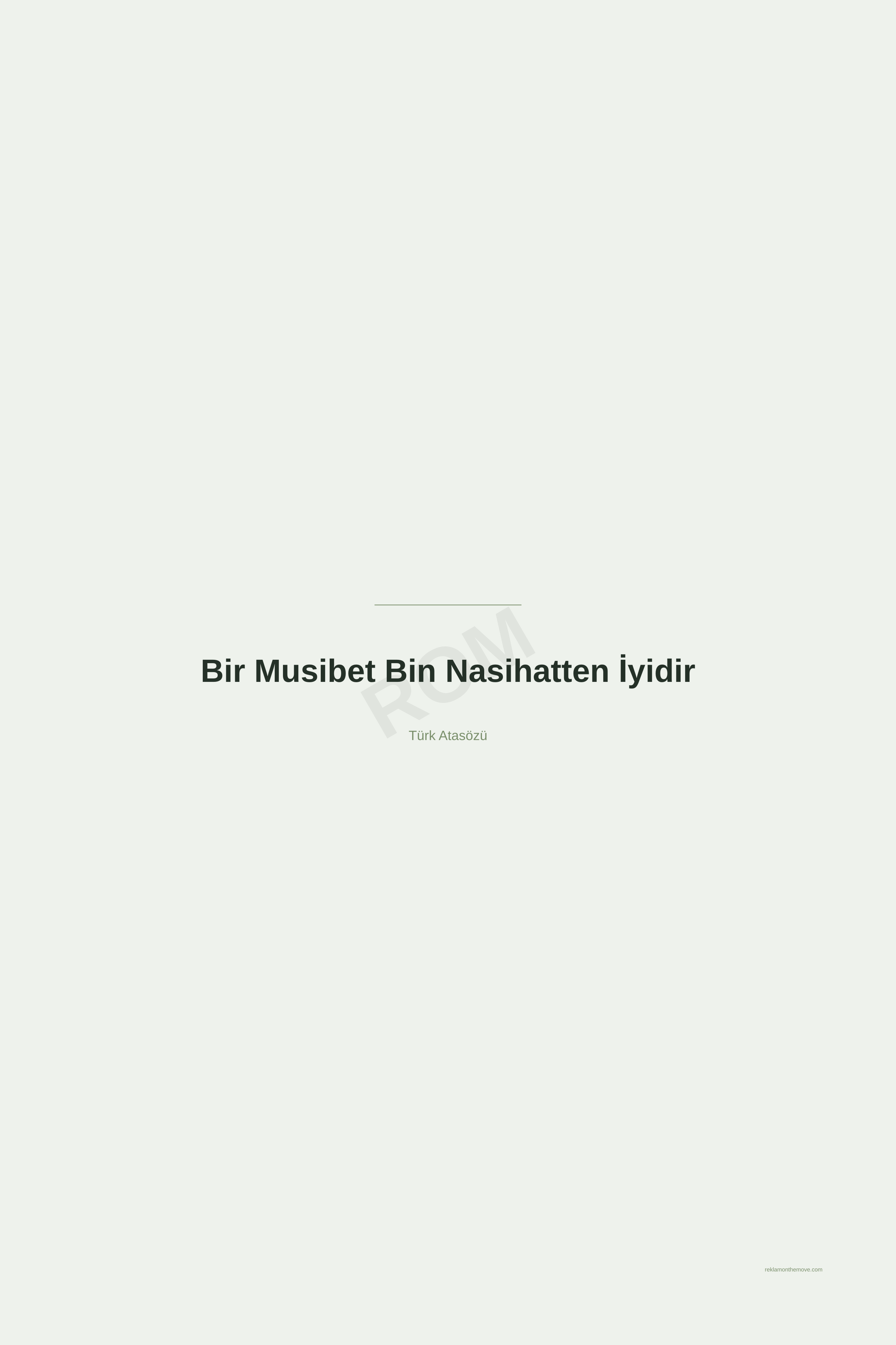 Bir Musibet Bin Nasihatten İyidir · Adaçayı · 24×36" — ROM dijital ürün önizlemesi (filigranlı)