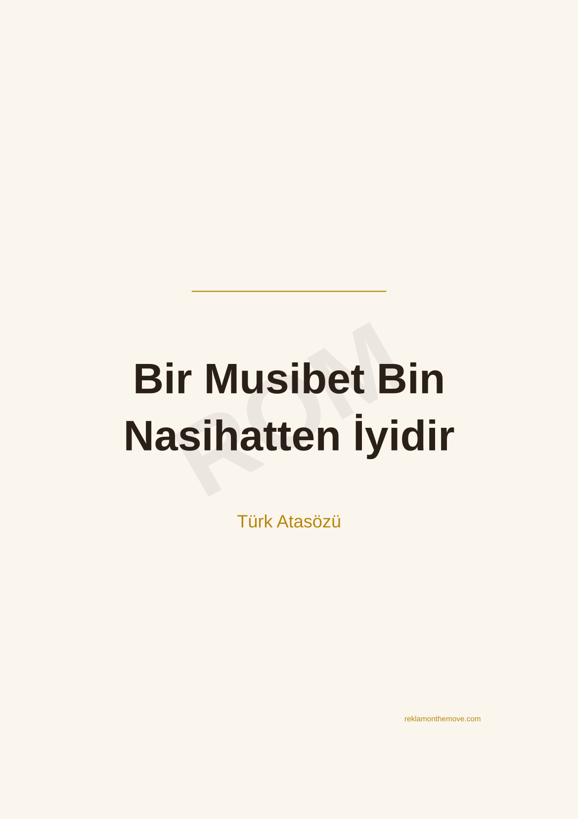 Bir Musibet Bin Nasihatten İyidir · Espresso · A3 — ROM dijital ürün önizlemesi (filigranlı)