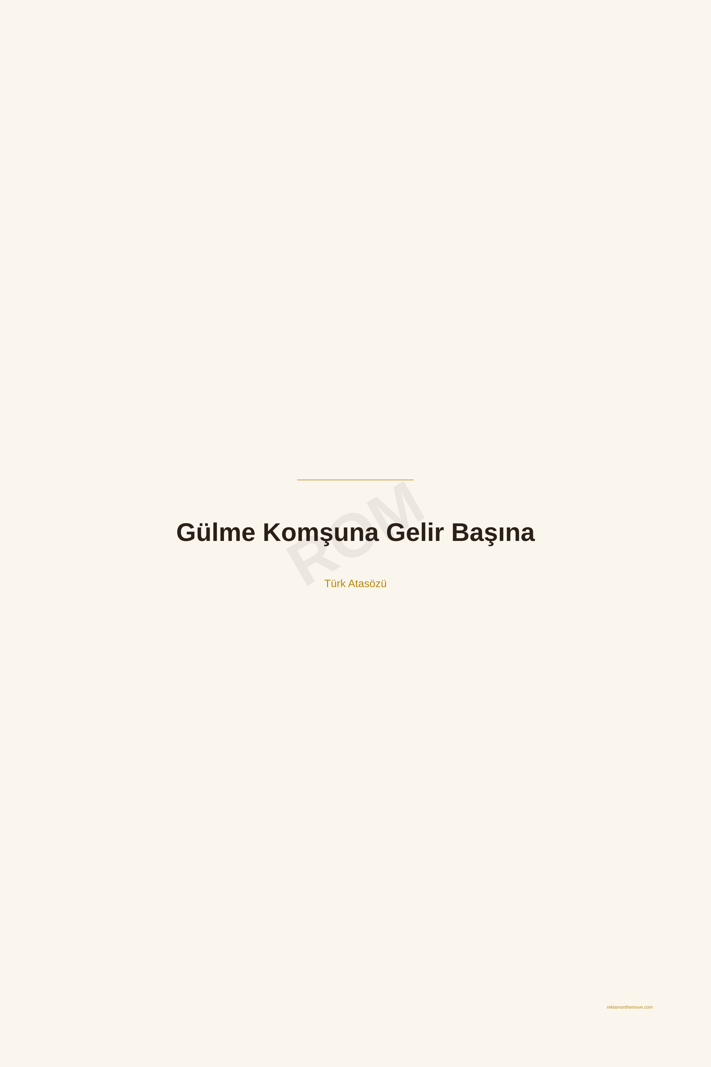 Gülme Komşuna Gelir Başına · Espresso · 24×36" — ROM dijital ürün önizlemesi (filigranlı)