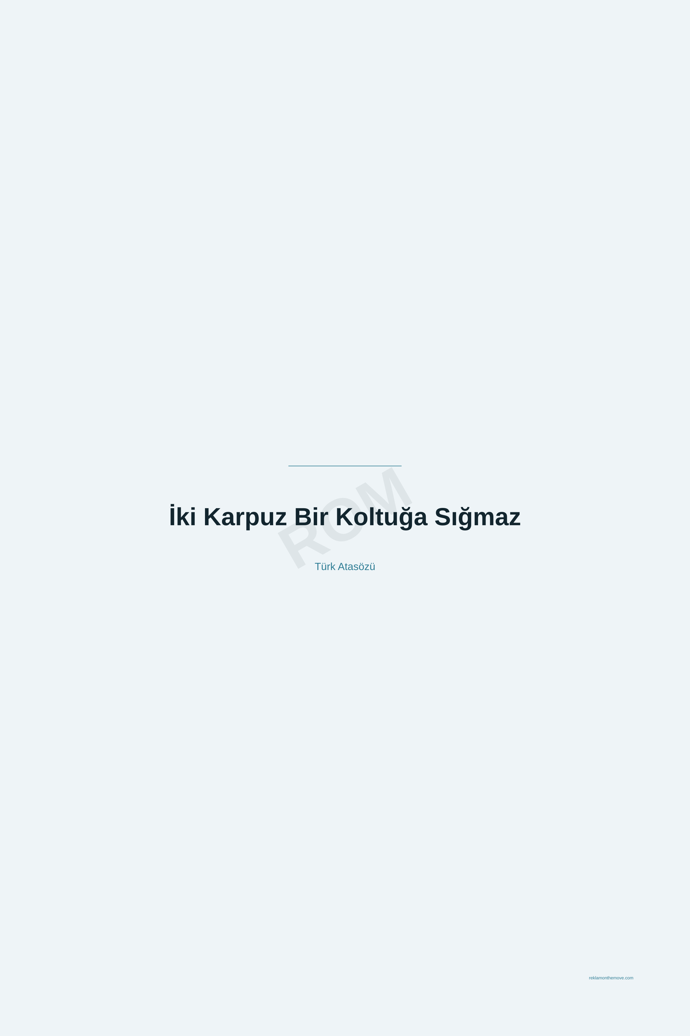 İki Karpuz Bir Koltuğa Sığmaz · Okyanus · 24×36" — ROM dijital ürün önizlemesi (filigranlı)