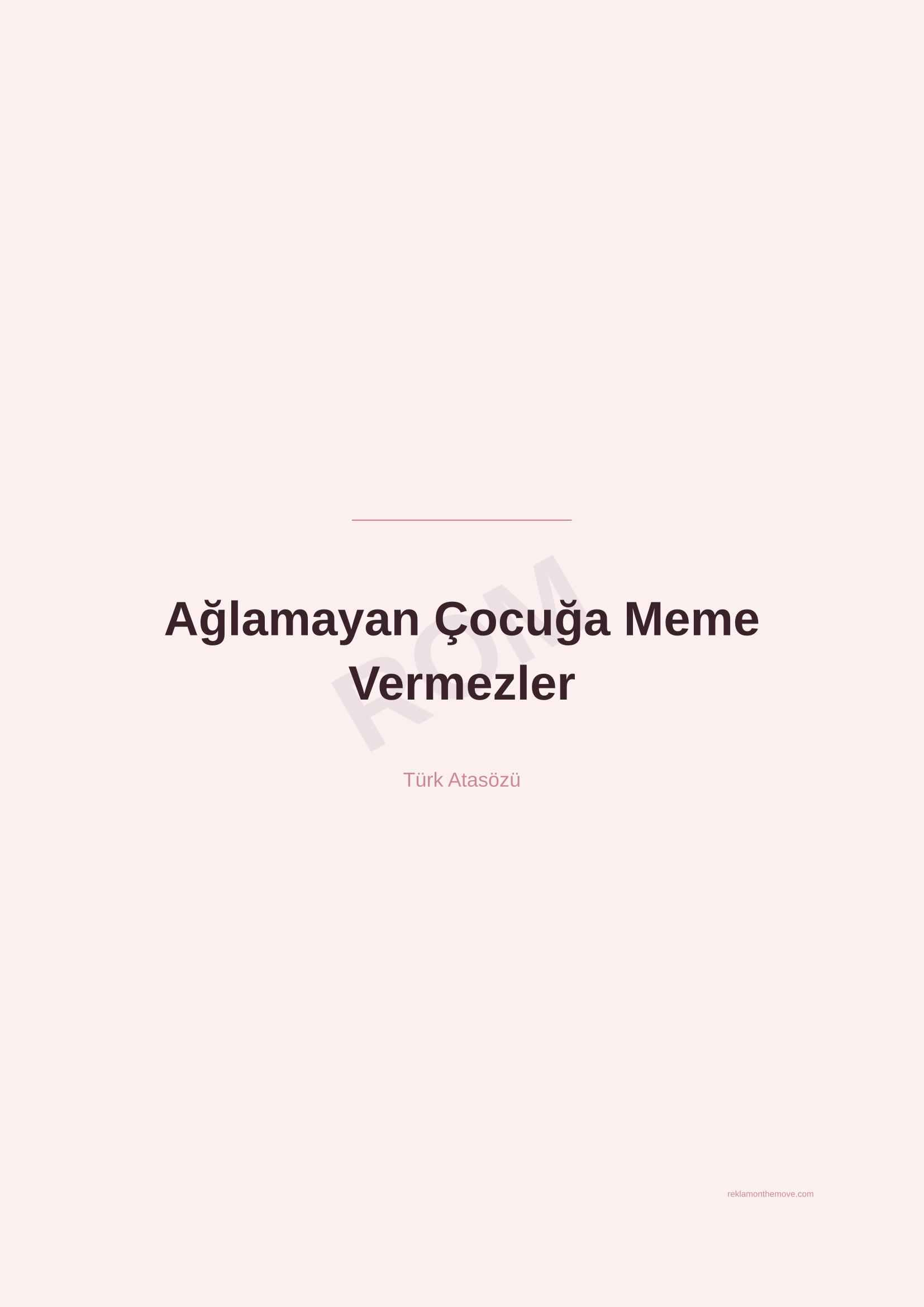 Ağlamayan Çocuğa Meme Vermezler · Gül · A2 — ROM dijital ürün önizlemesi (filigranlı)