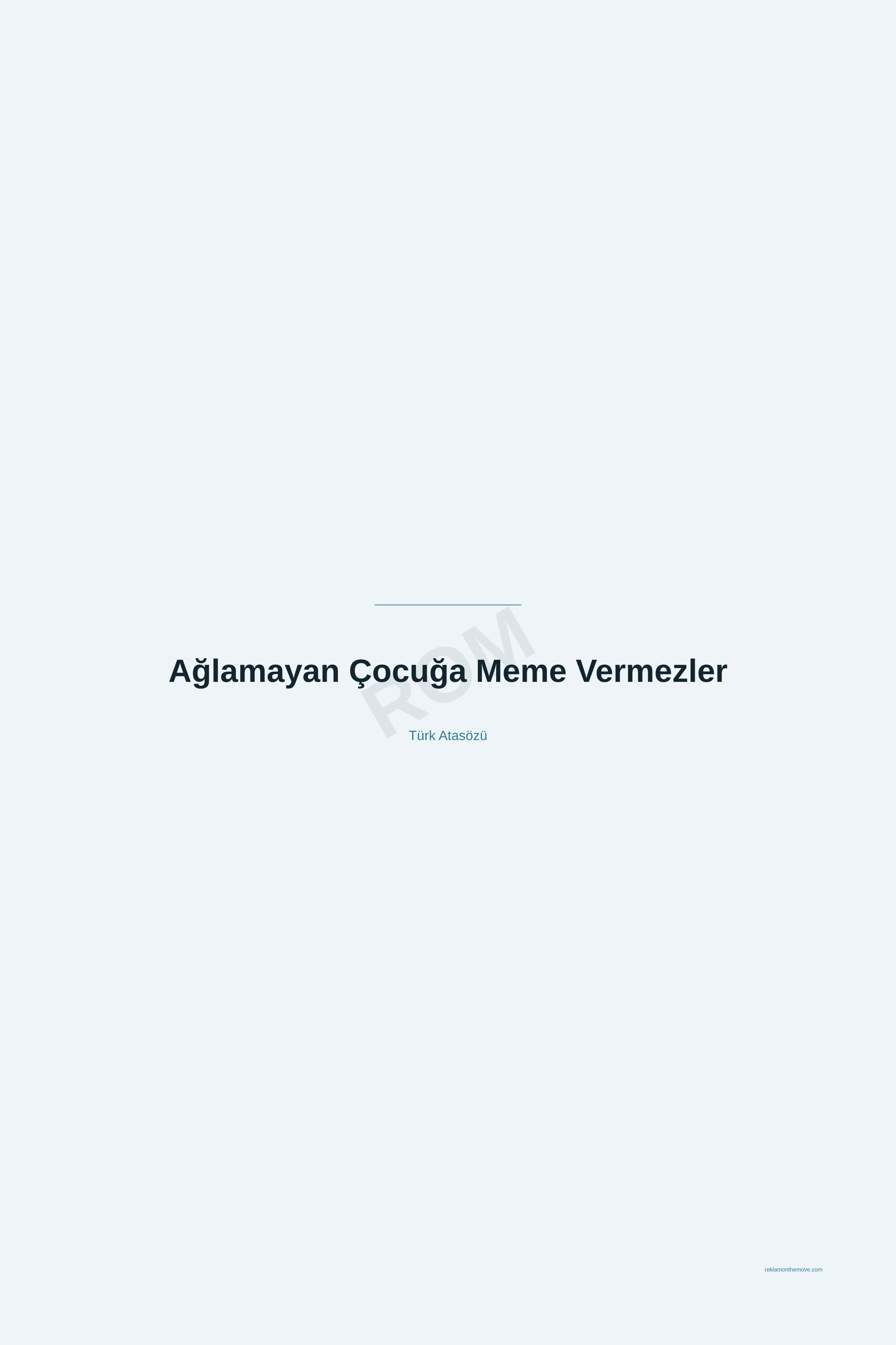 Ağlamayan Çocuğa Meme Vermezler · Okyanus · 24×36" — ROM dijital ürün önizlemesi (filigranlı)