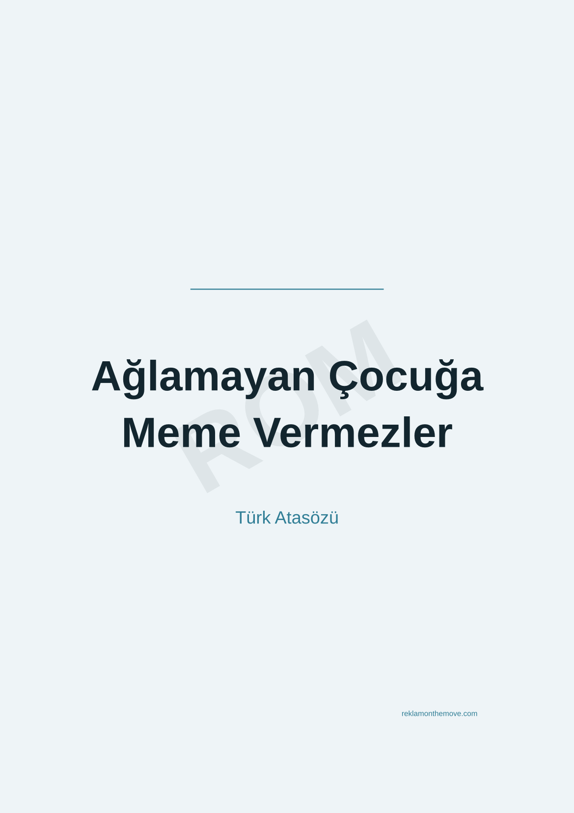 Ağlamayan Çocuğa Meme Vermezler · Okyanus · A3 — ROM dijital ürün önizlemesi (filigranlı)
