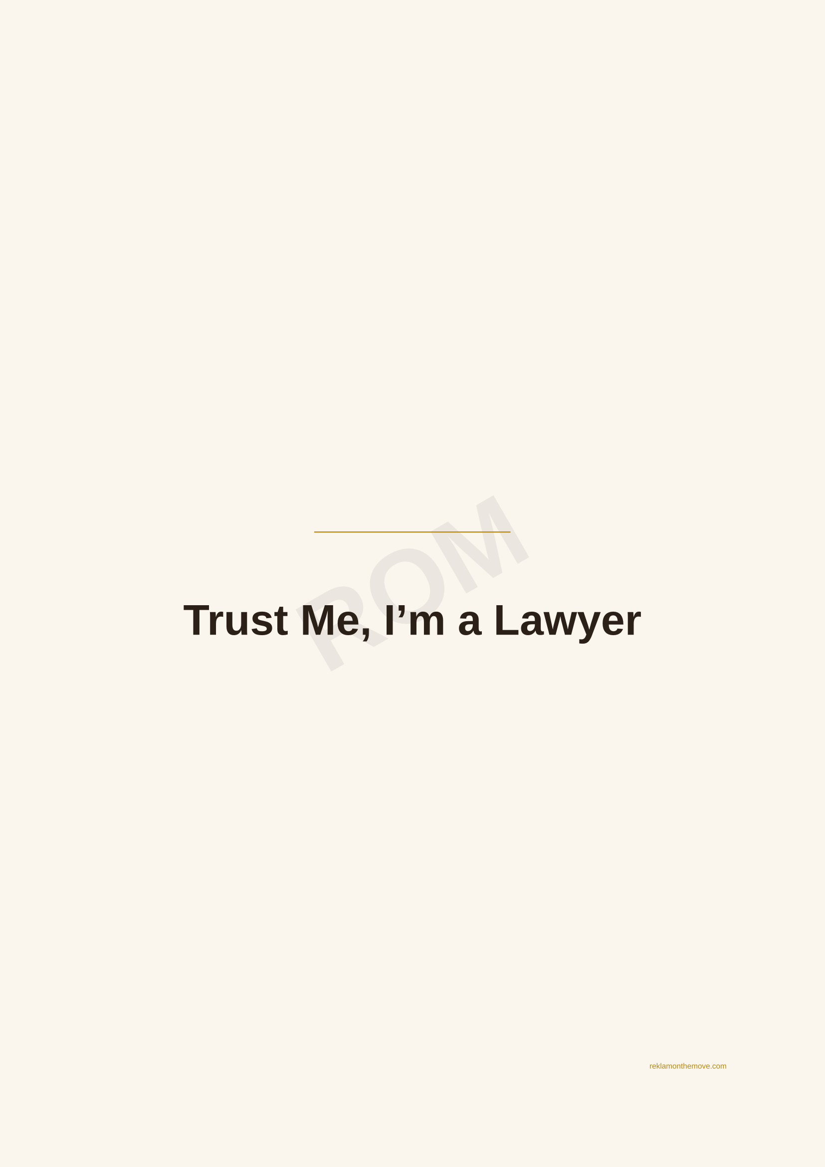 Trust Me, I'm a Lawyer · Espresso — ROM dijital ürün önizlemesi (filigranlı)
