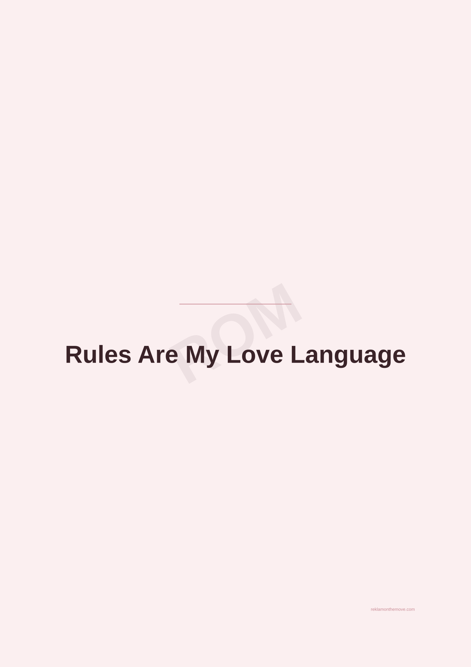 Rules Are My Love Language · Gül — ROM dijital ürün önizlemesi (filigranlı)