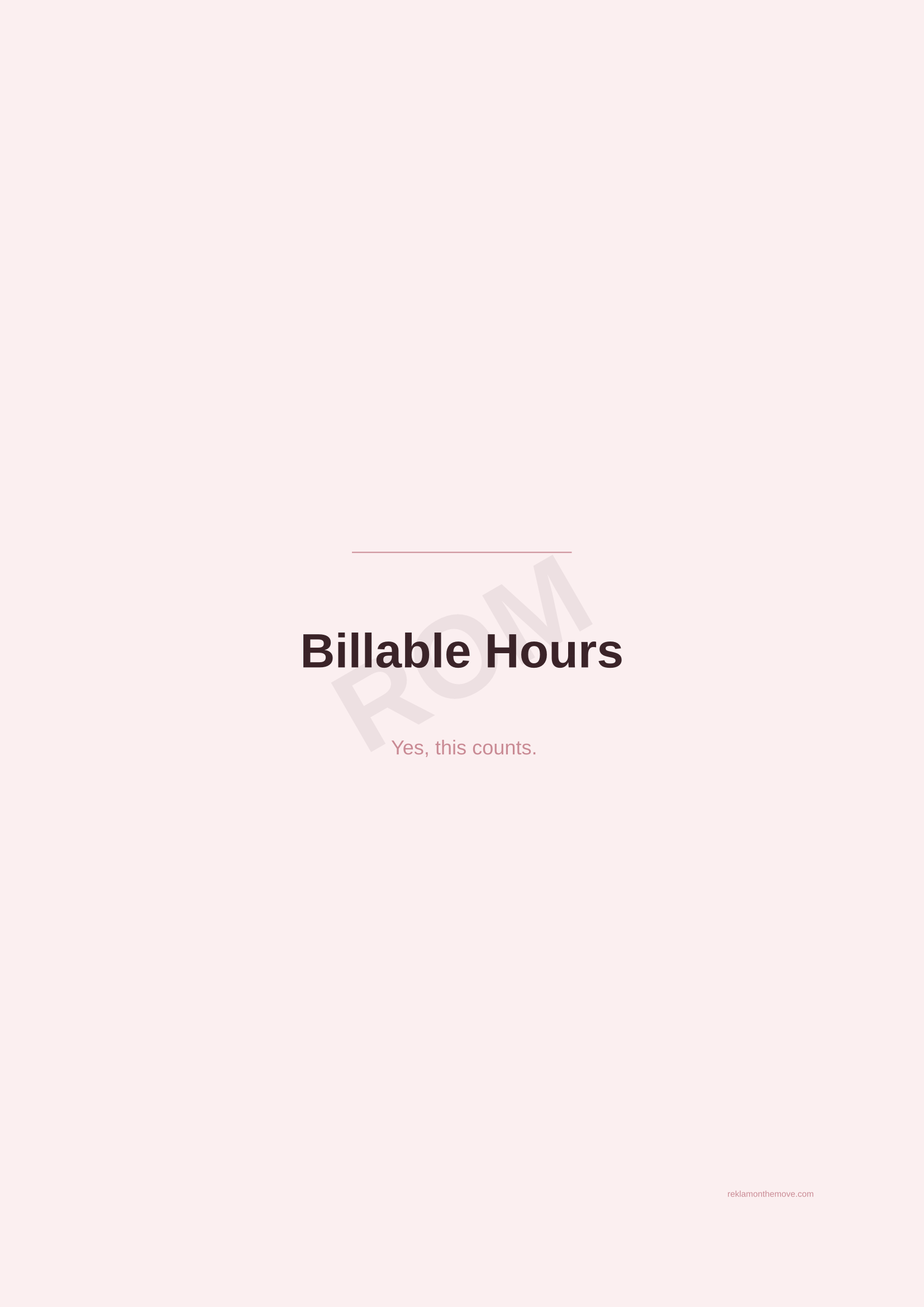 Billable Hours · Gül — ROM dijital ürün önizlemesi (filigranlı)