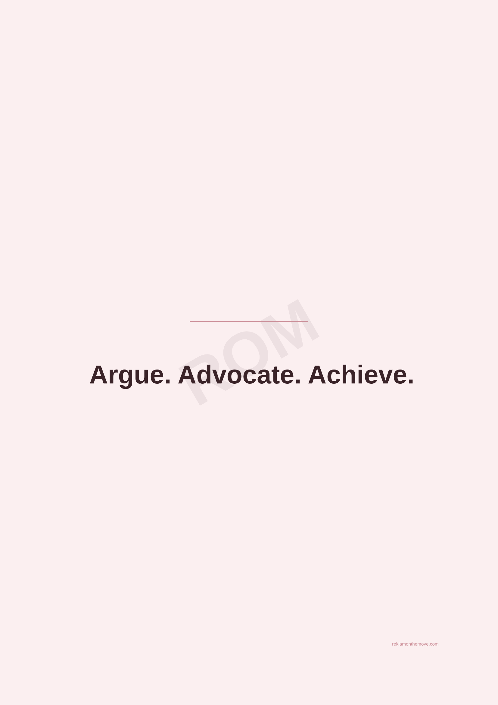 Argue. Advocate. Achieve. · Gül — ROM dijital ürün önizlemesi (filigranlı)