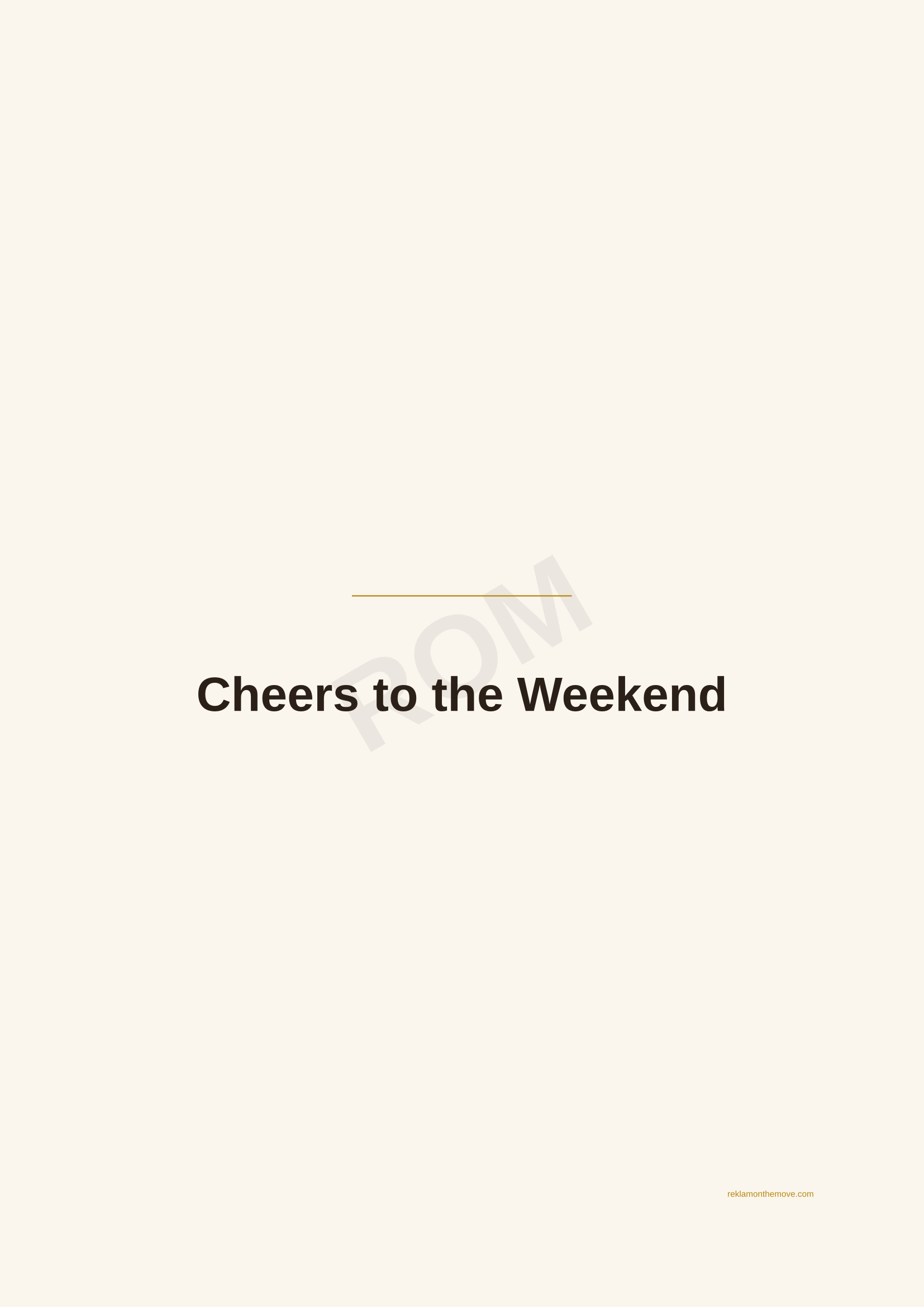 Cheers to the Weekend · Espresso — ROM dijital ürün önizlemesi (filigranlı)