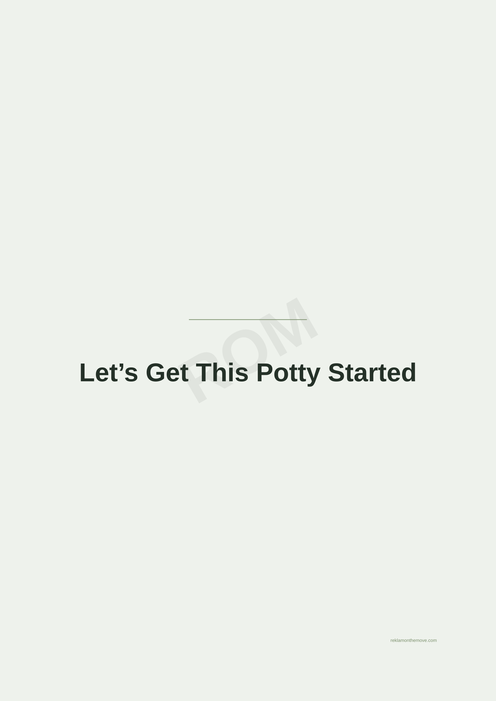 Let's Get This Potty Started · Adaçayı — ROM dijital ürün önizlemesi (filigranlı)