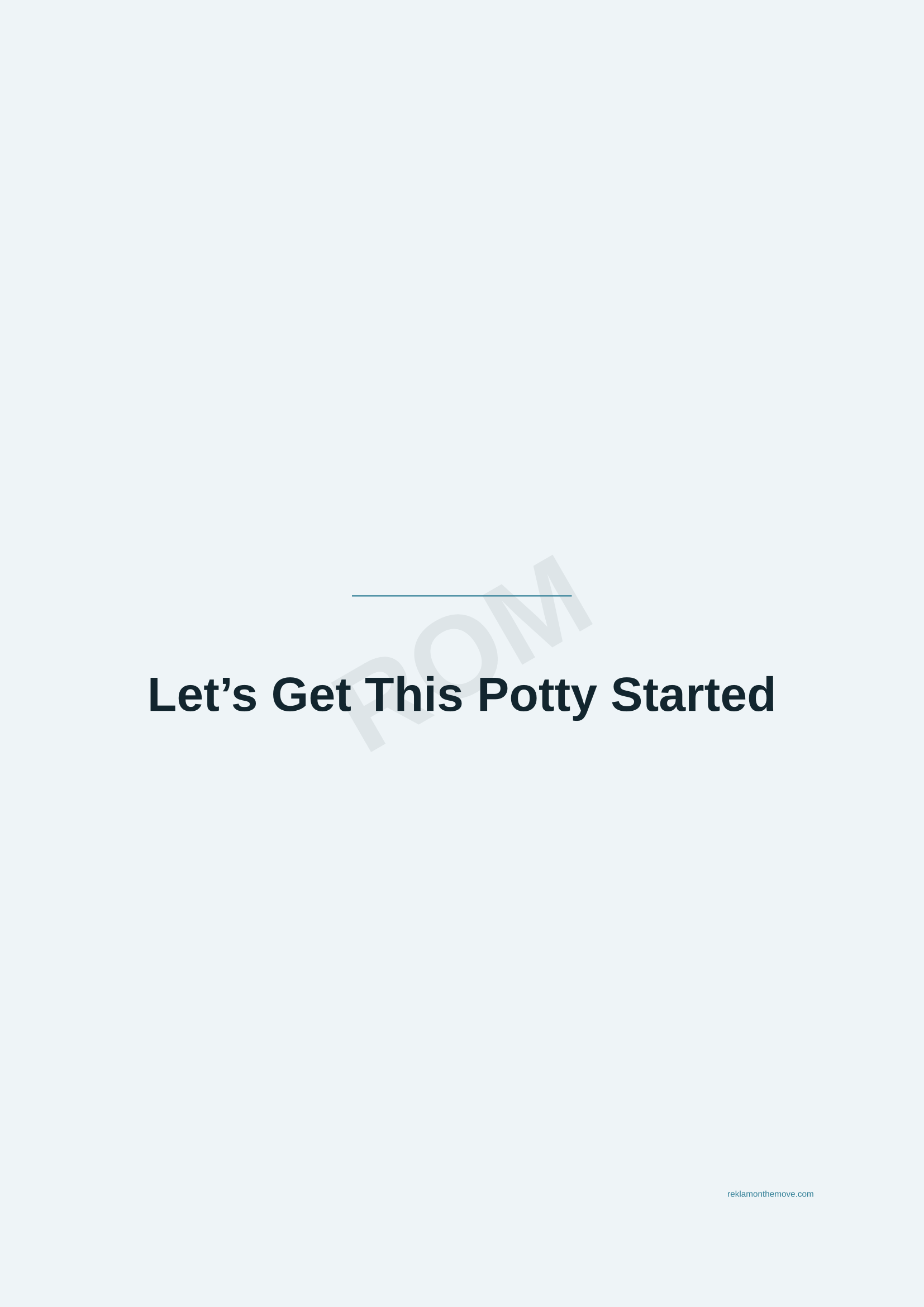 Let's Get This Potty Started · Okyanus — ROM dijital ürün önizlemesi (filigranlı)