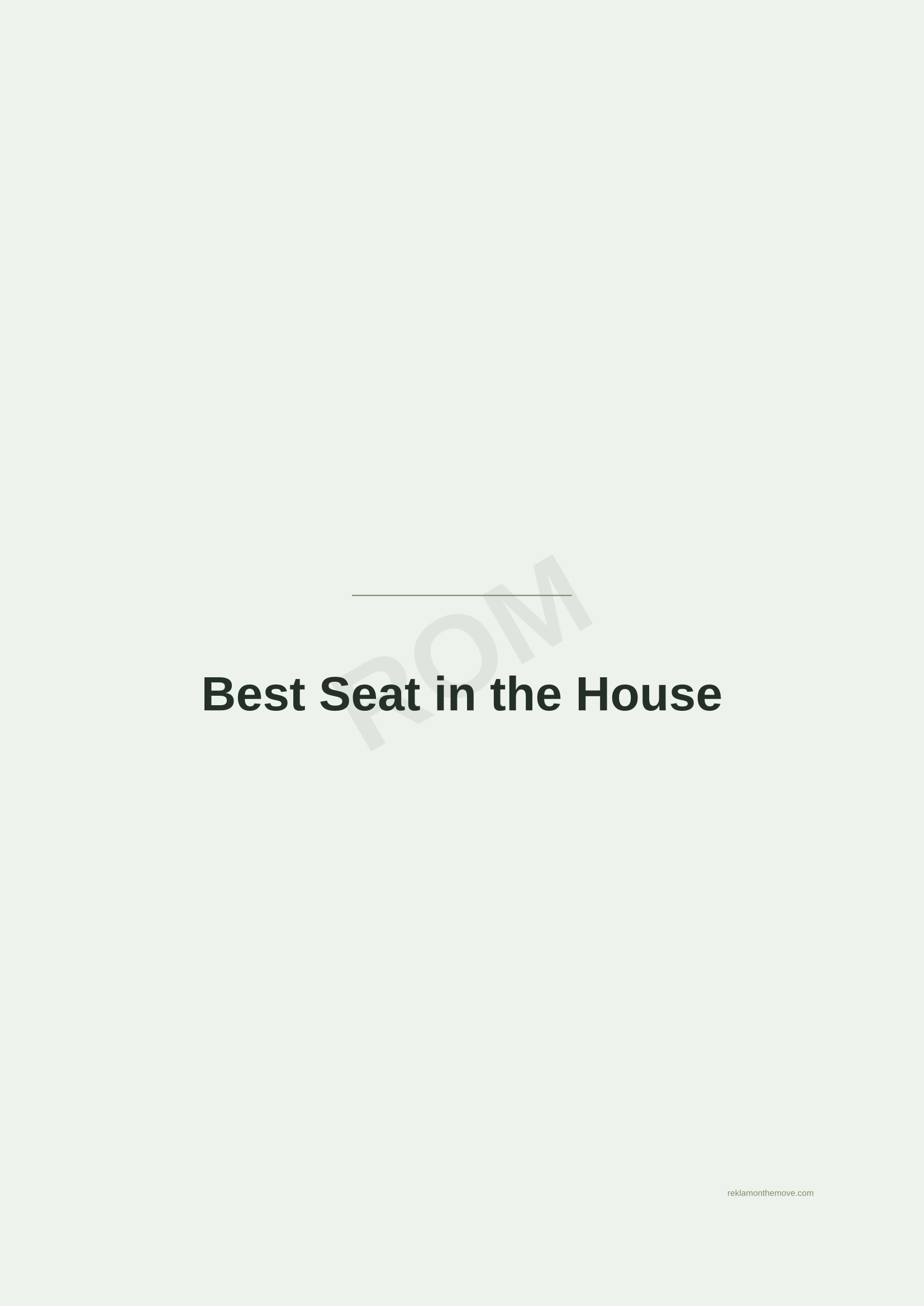 Best Seat in the House · Adaçayı — ROM dijital ürün önizlemesi (filigranlı)