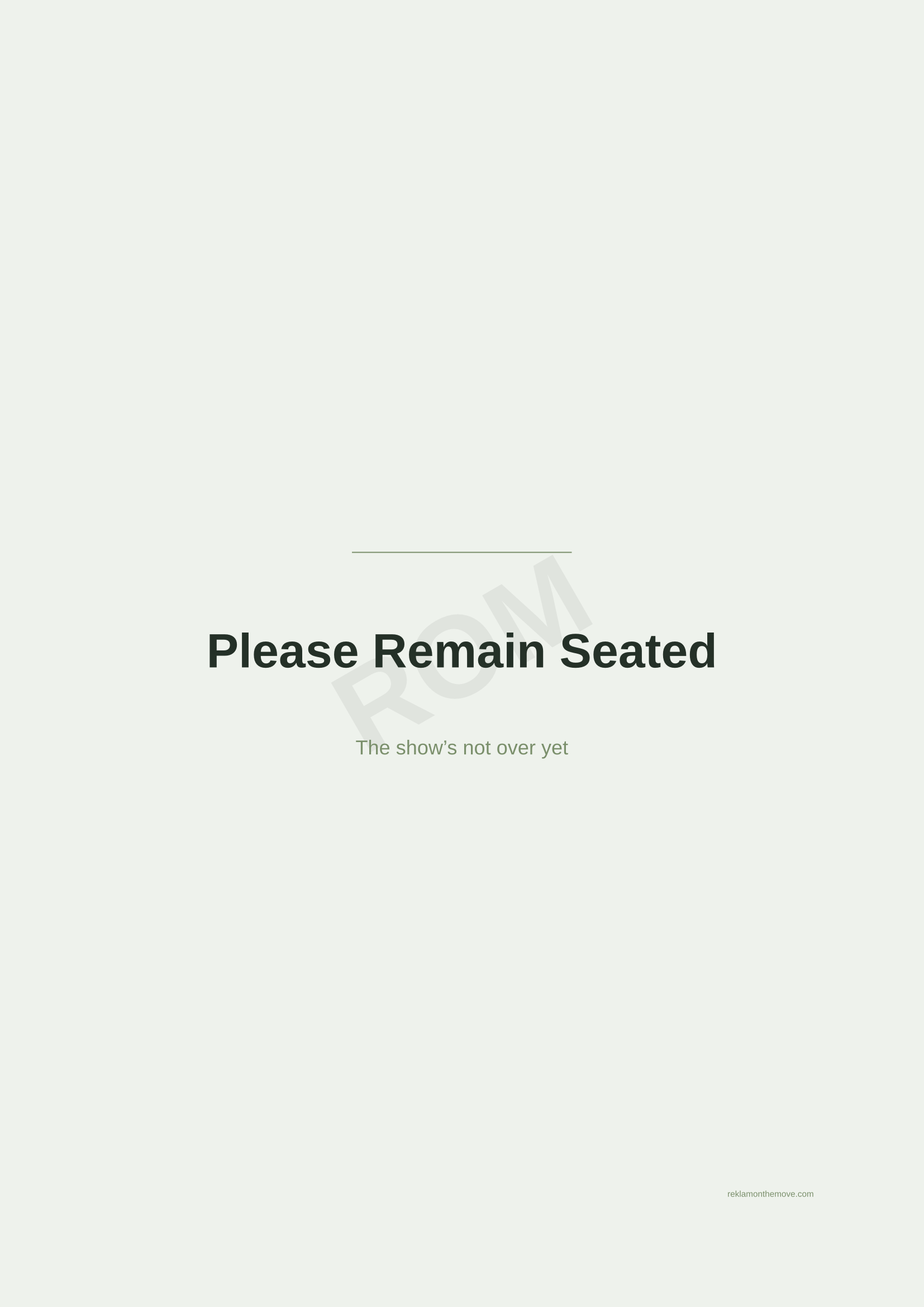 Please Remain Seated · Adaçayı — ROM dijital ürün önizlemesi (filigranlı)