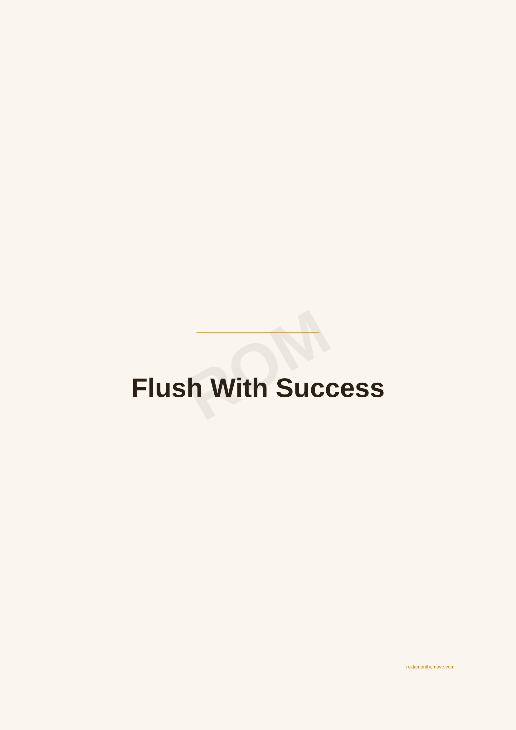Flush With Success · Espresso — ROM dijital ürün önizlemesi (filigranlı)