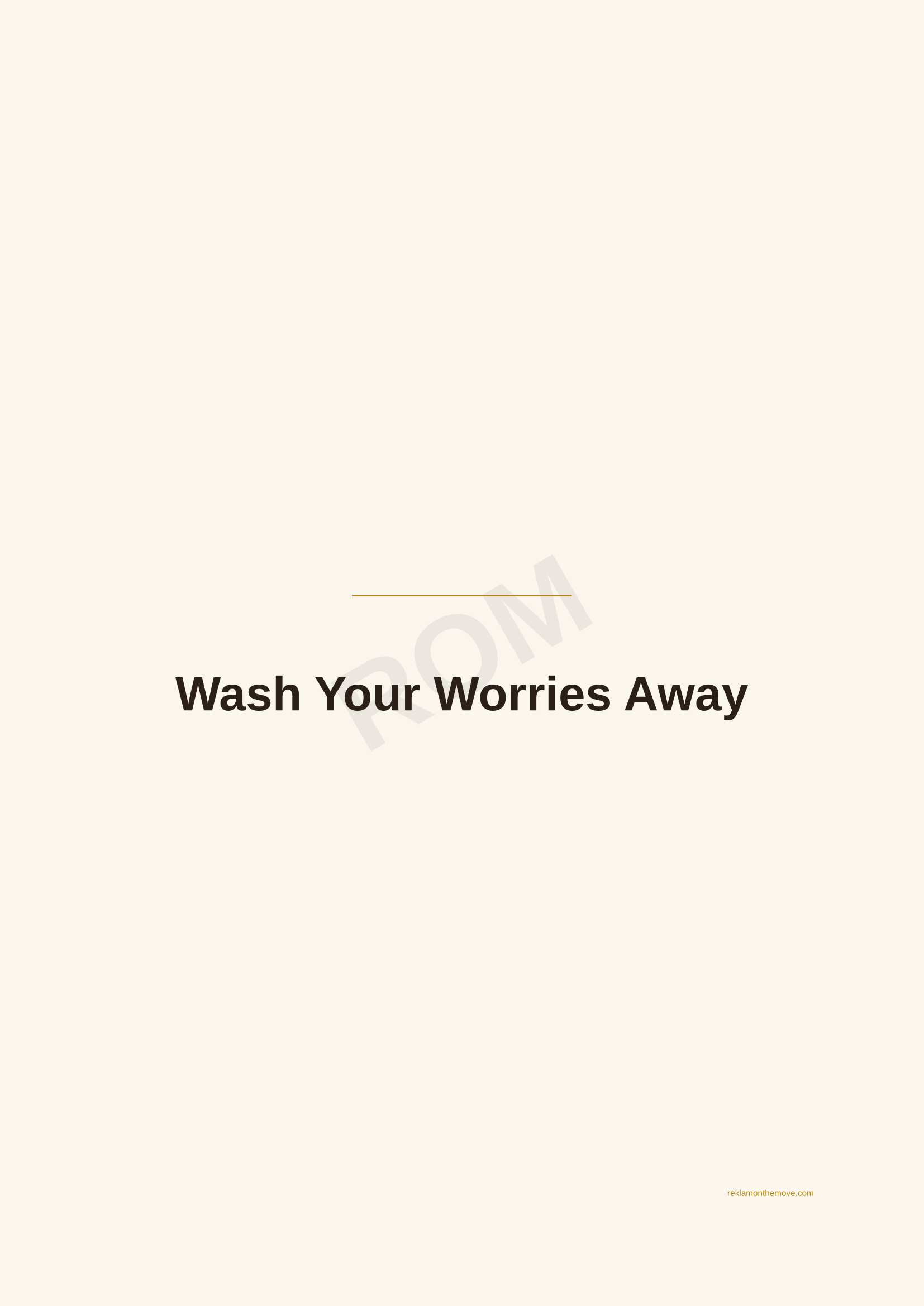 Wash Your Worries Away · Espresso — ROM dijital ürün önizlemesi (filigranlı)