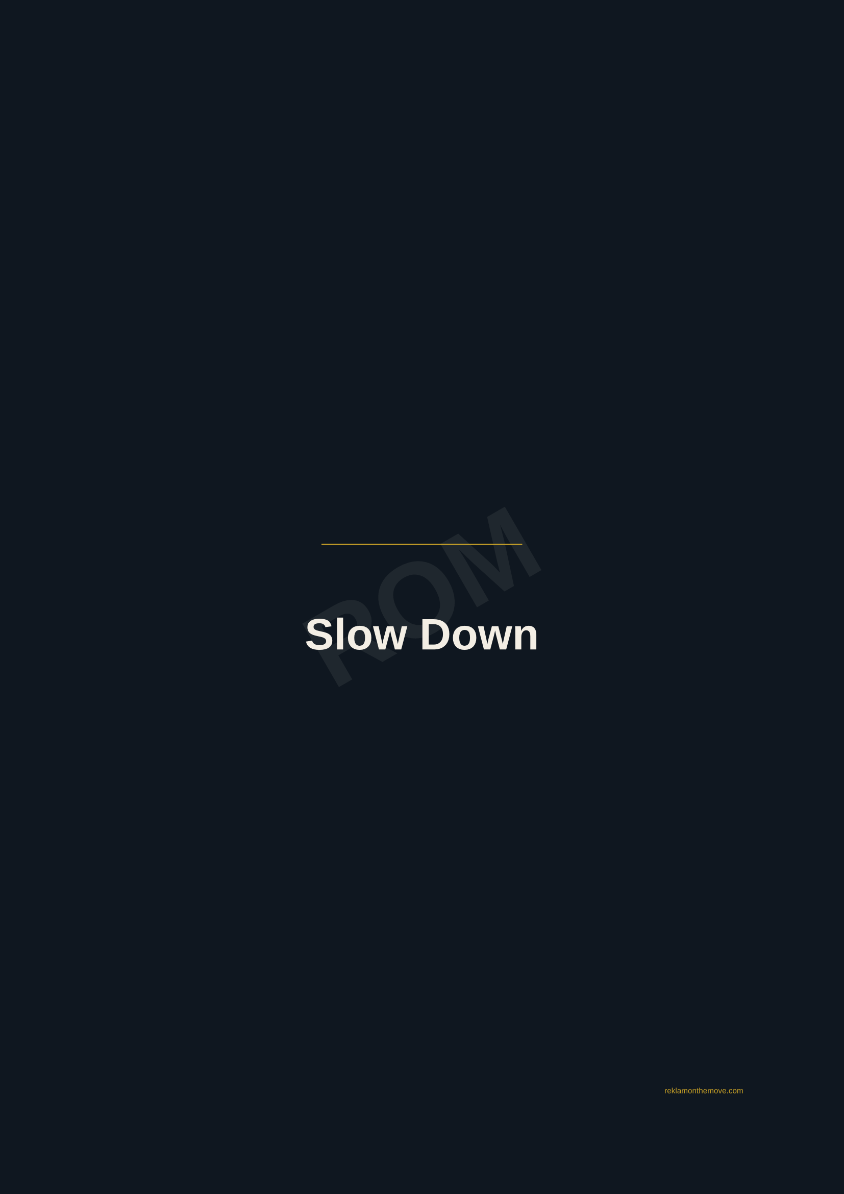 Slow Down · Gece — ROM dijital ürün önizlemesi (filigranlı)
