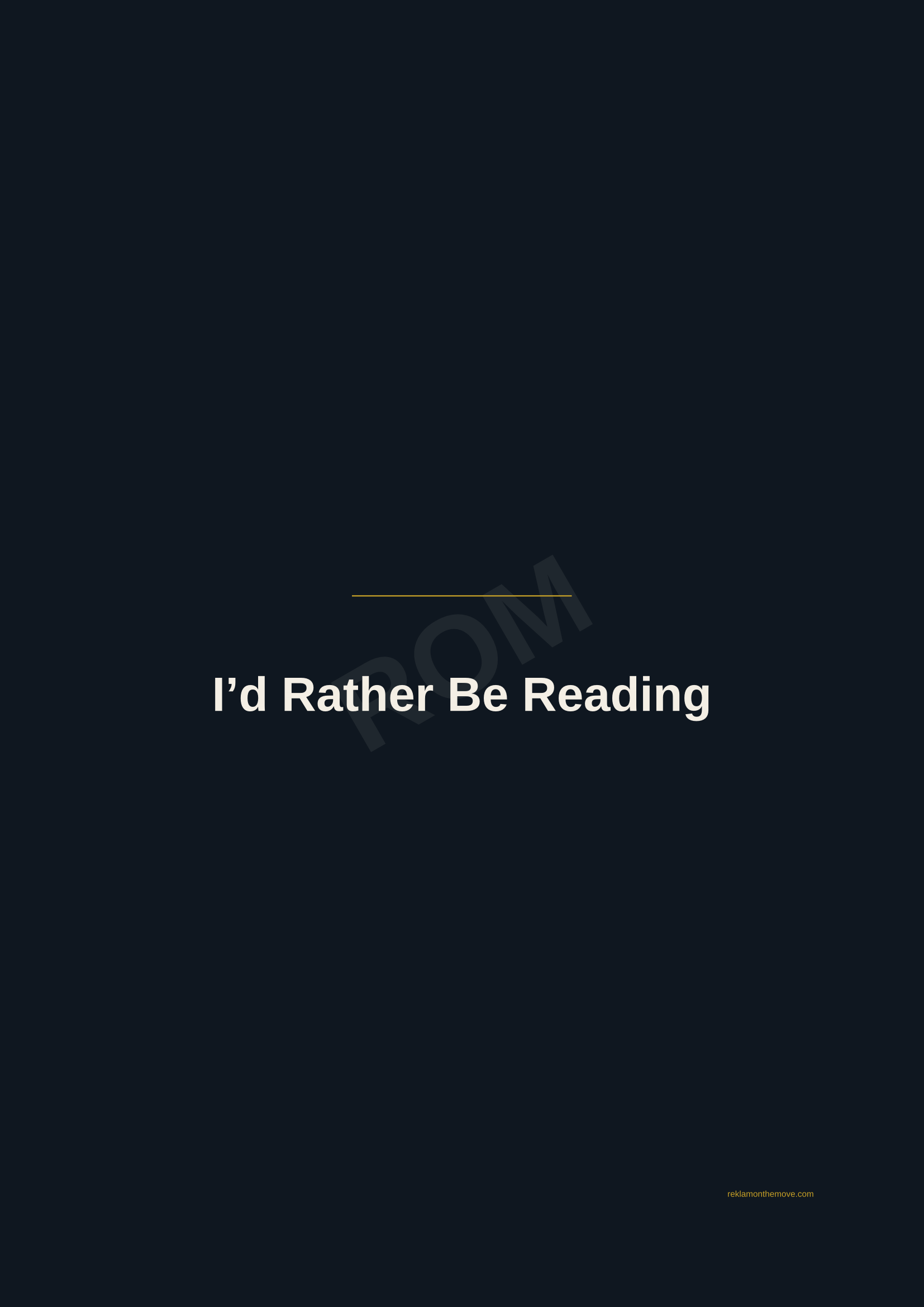 I'd Rather Be Reading · Gece — ROM dijital ürün önizlemesi (filigranlı)