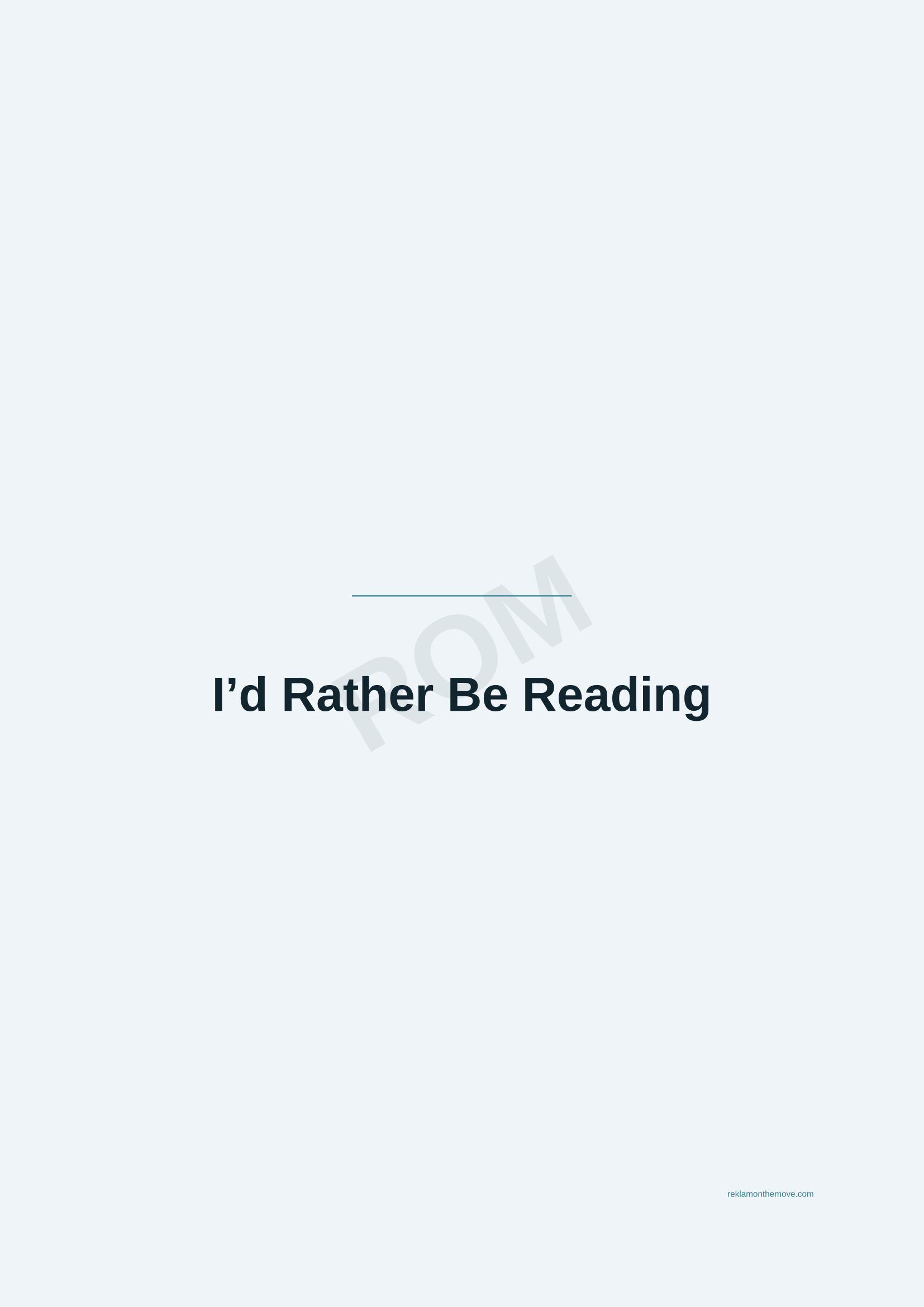 I'd Rather Be Reading · Okyanus — ROM dijital ürün önizlemesi (filigranlı)