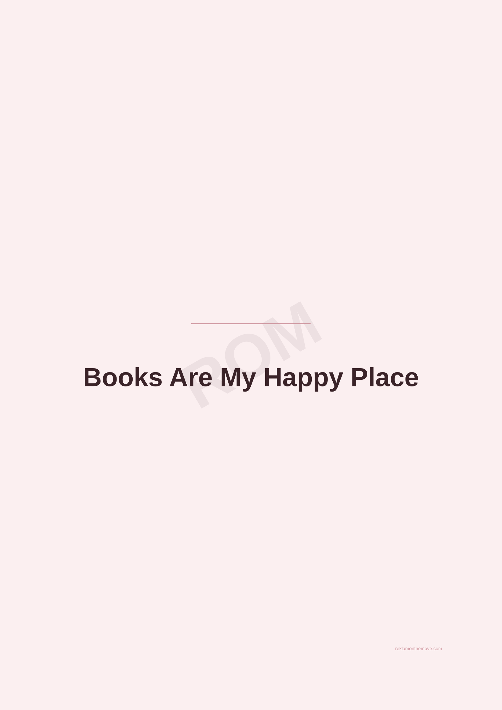 Books Are My Happy Place · Gül — ROM dijital ürün önizlemesi (filigranlı)