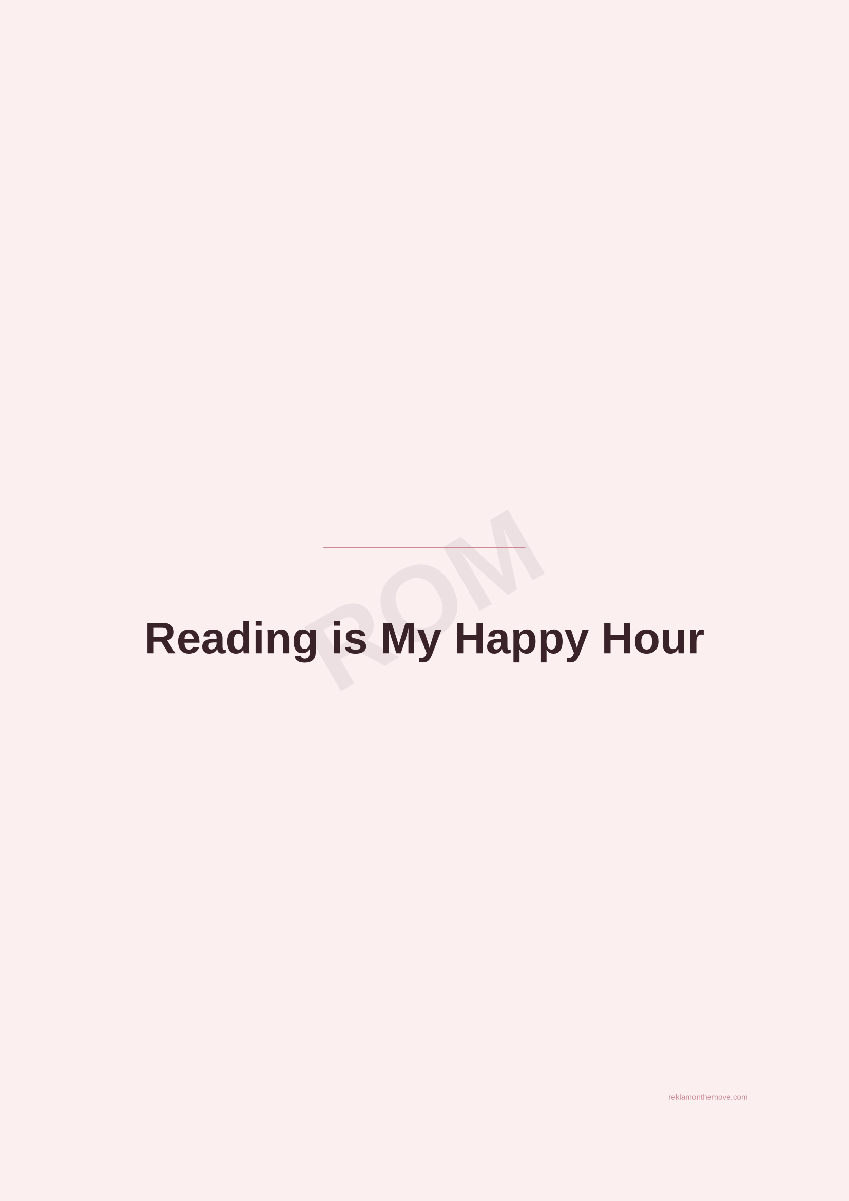 Reading is My Happy Hour · Gül — ROM dijital ürün önizlemesi (filigranlı)