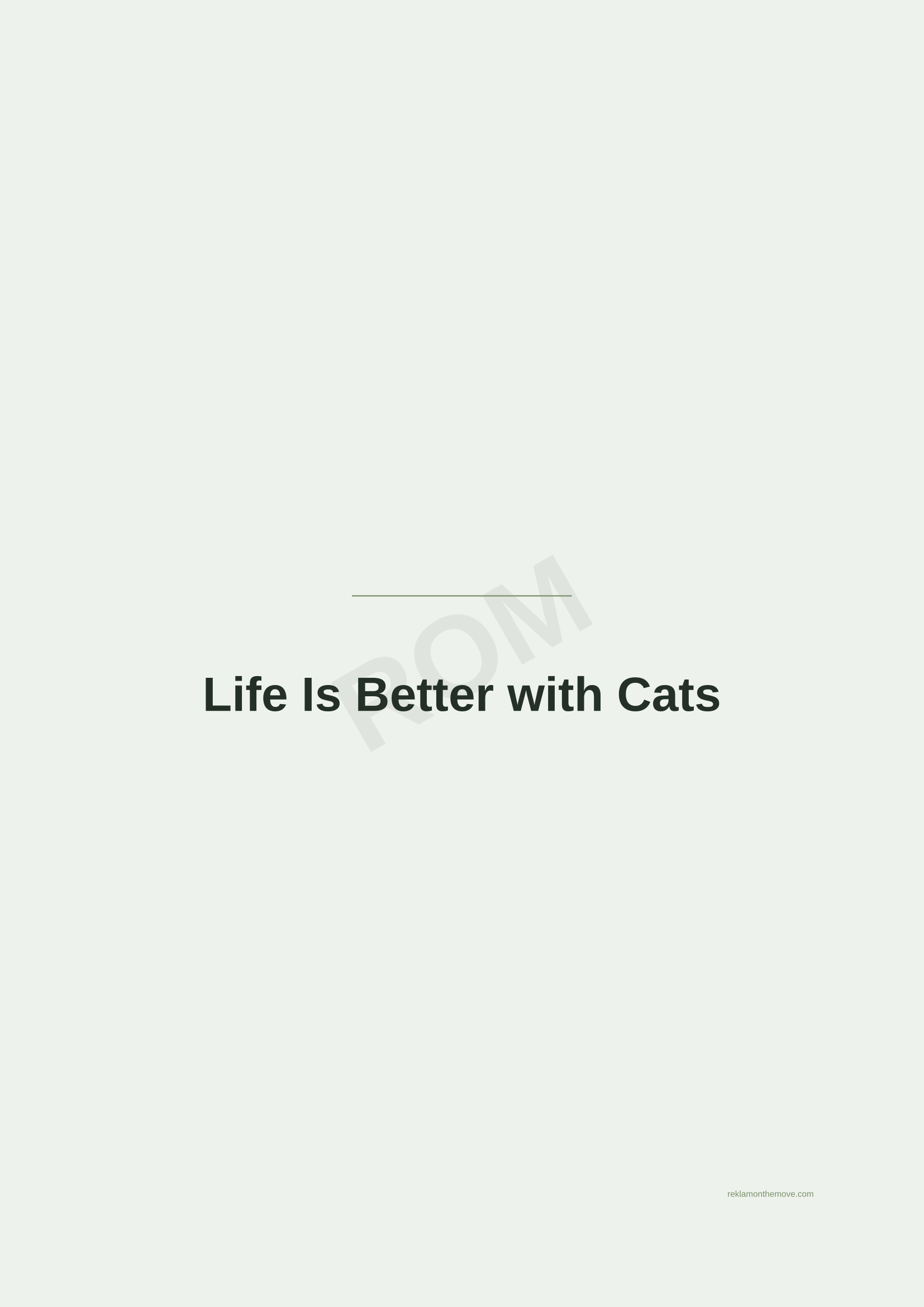 Life Is Better with Cats · Adaçayı — ROM dijital ürün önizlemesi (filigranlı)