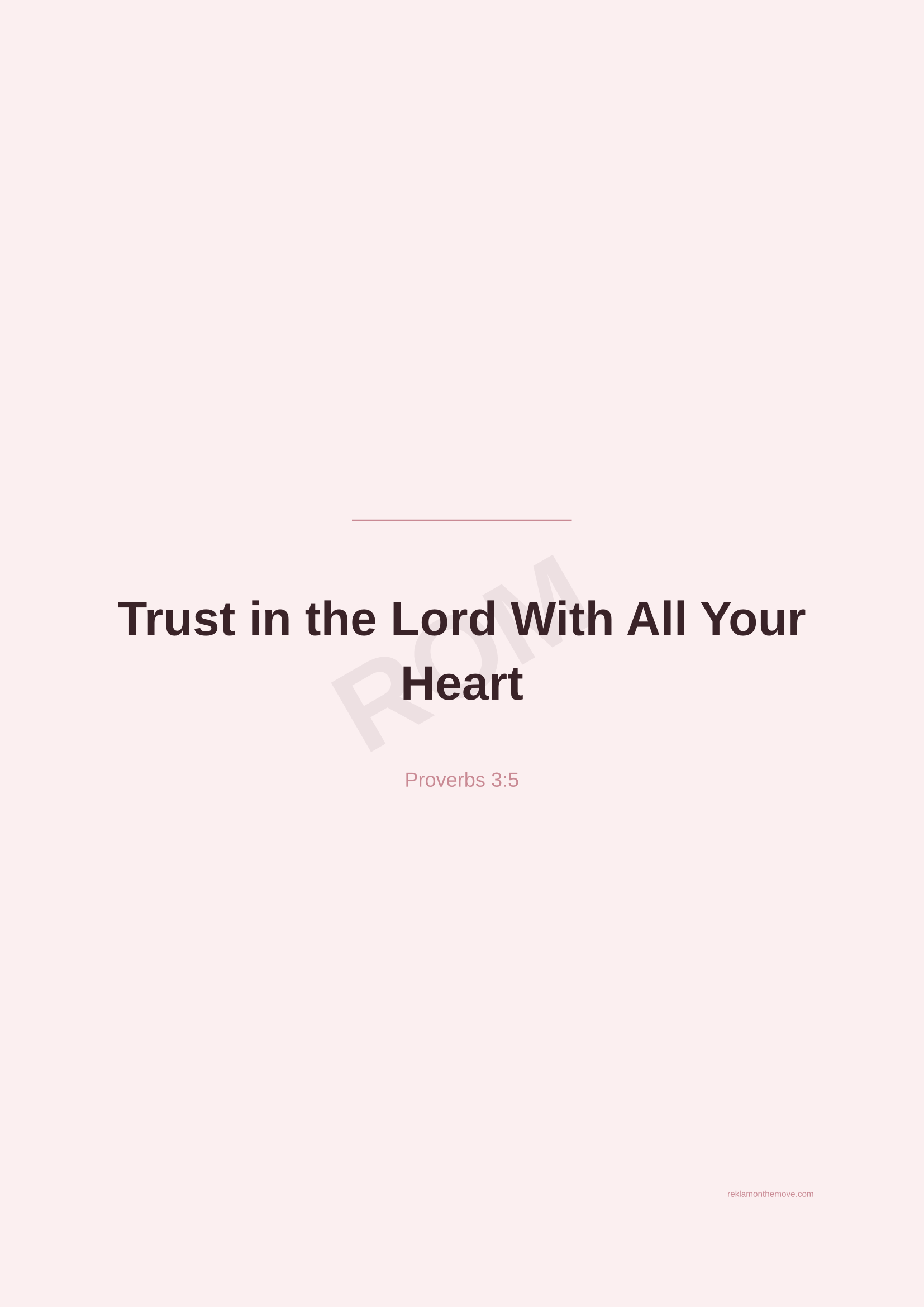 Trust in the Lord With All Your Heart · Gül — ROM dijital ürün önizlemesi (filigranlı)