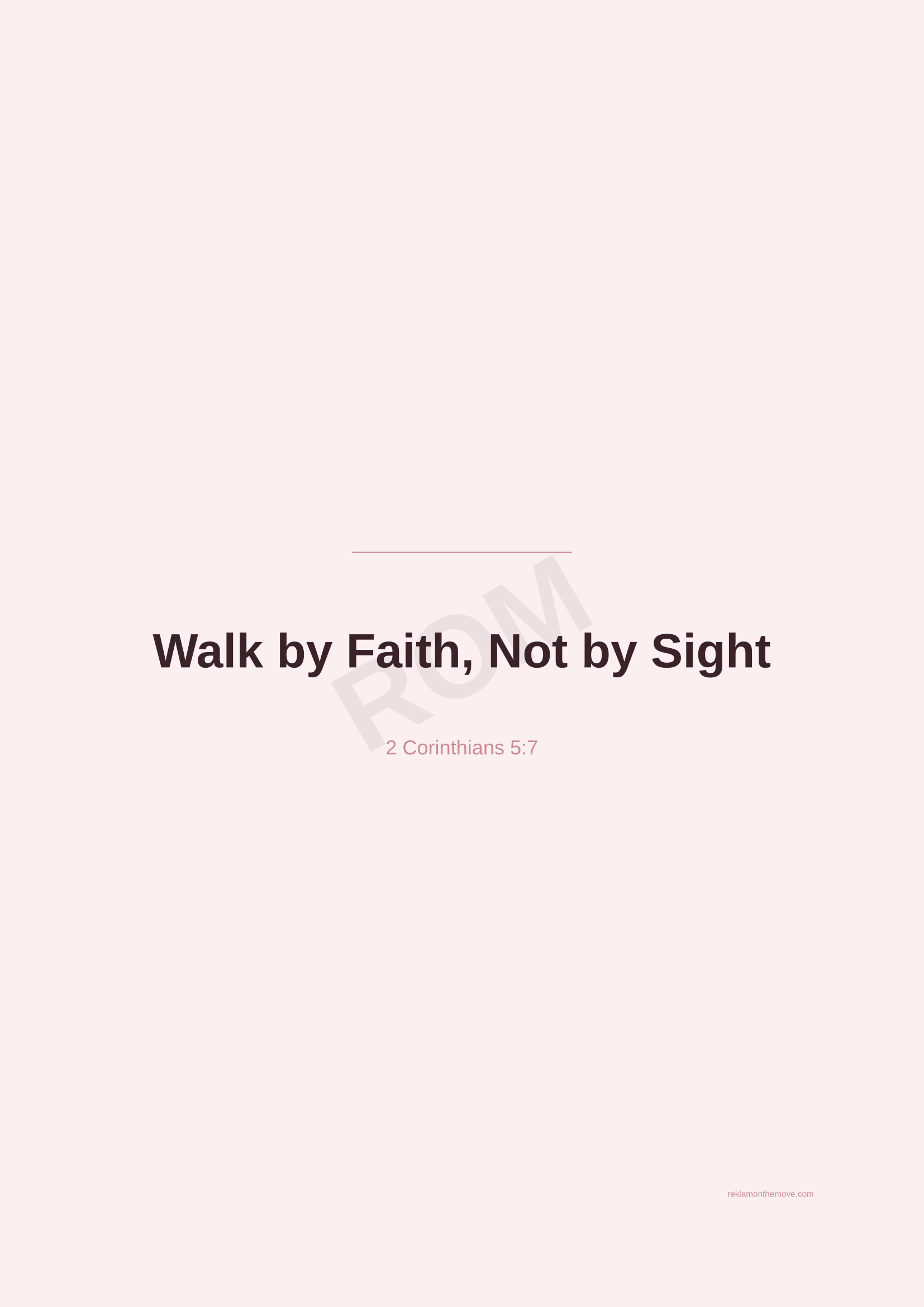 Walk by Faith, Not by Sight · Gül — ROM dijital ürün önizlemesi (filigranlı)