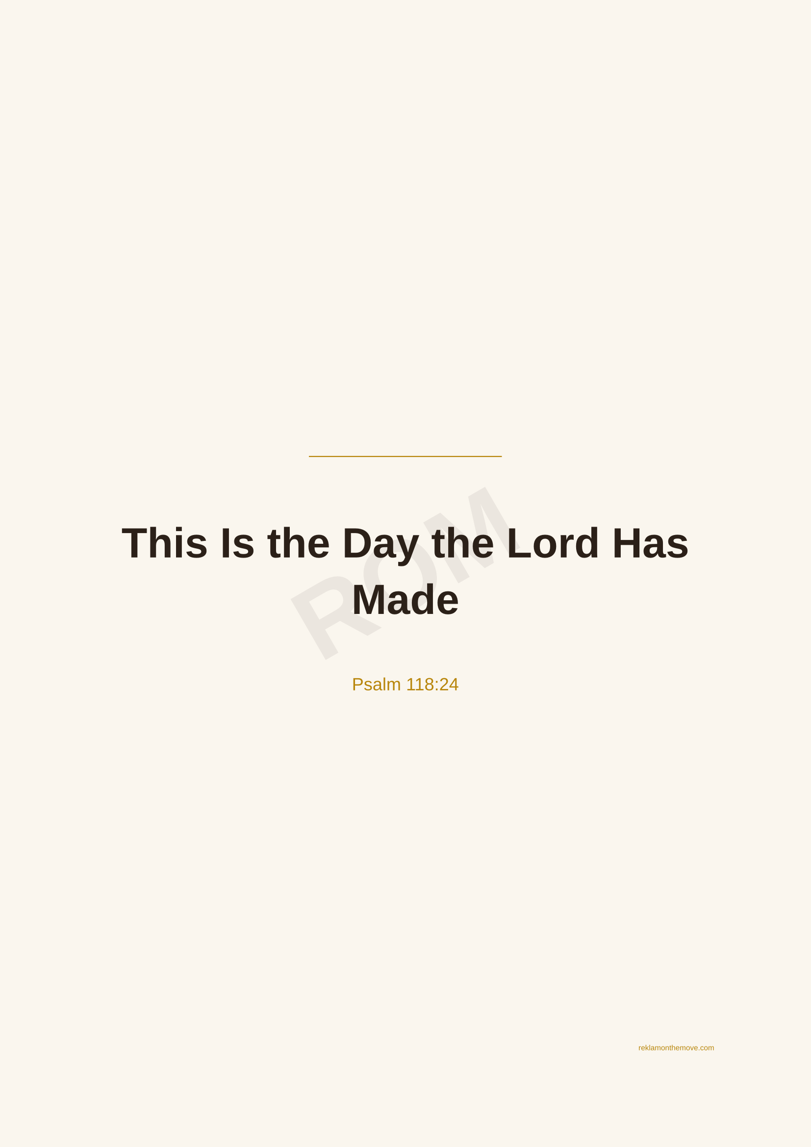 This Is the Day the Lord Has Made · Espresso — ROM dijital ürün önizlemesi (filigranlı)