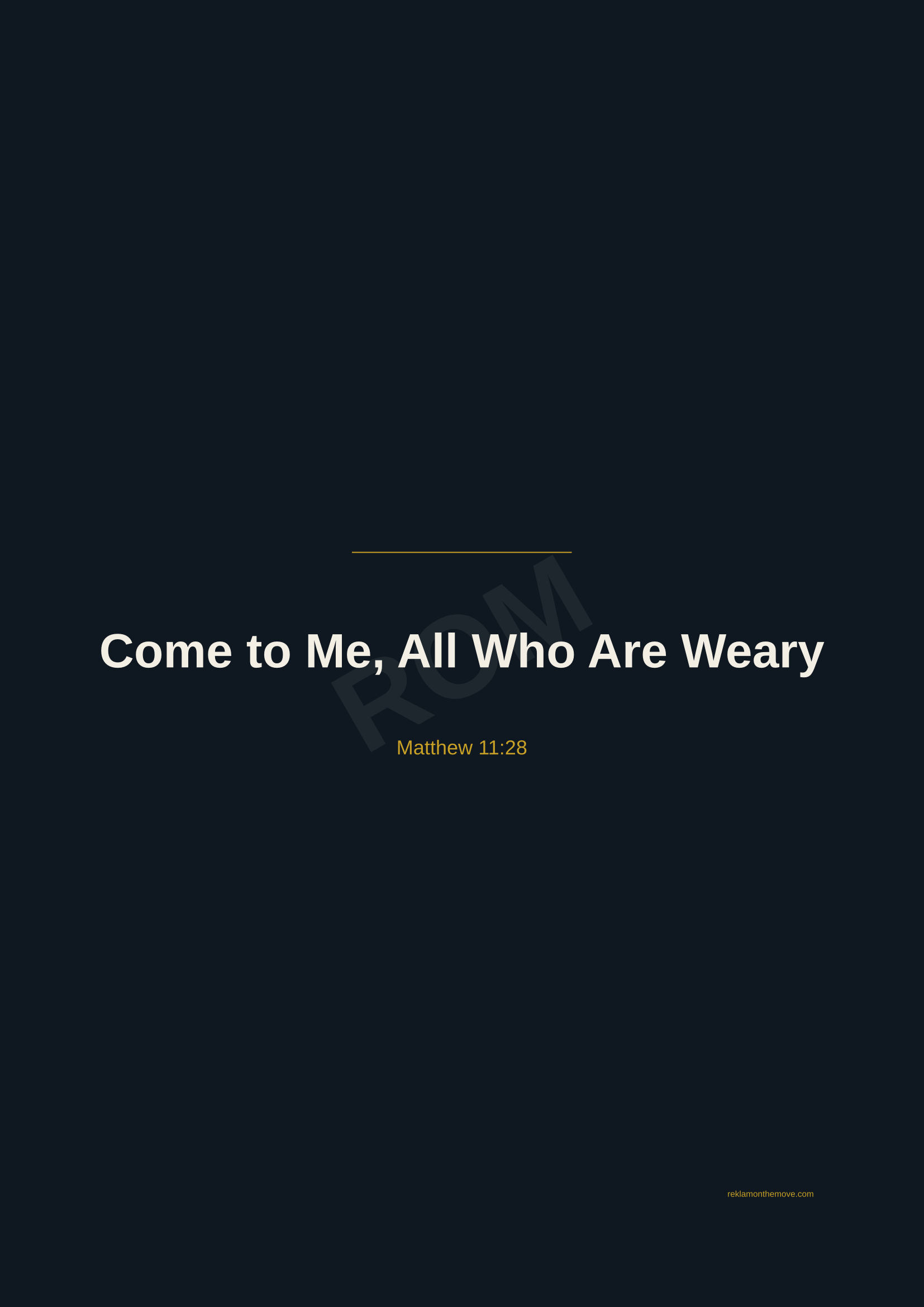 Come to Me, All Who Are Weary · Gece — ROM dijital ürün önizlemesi (filigranlı)