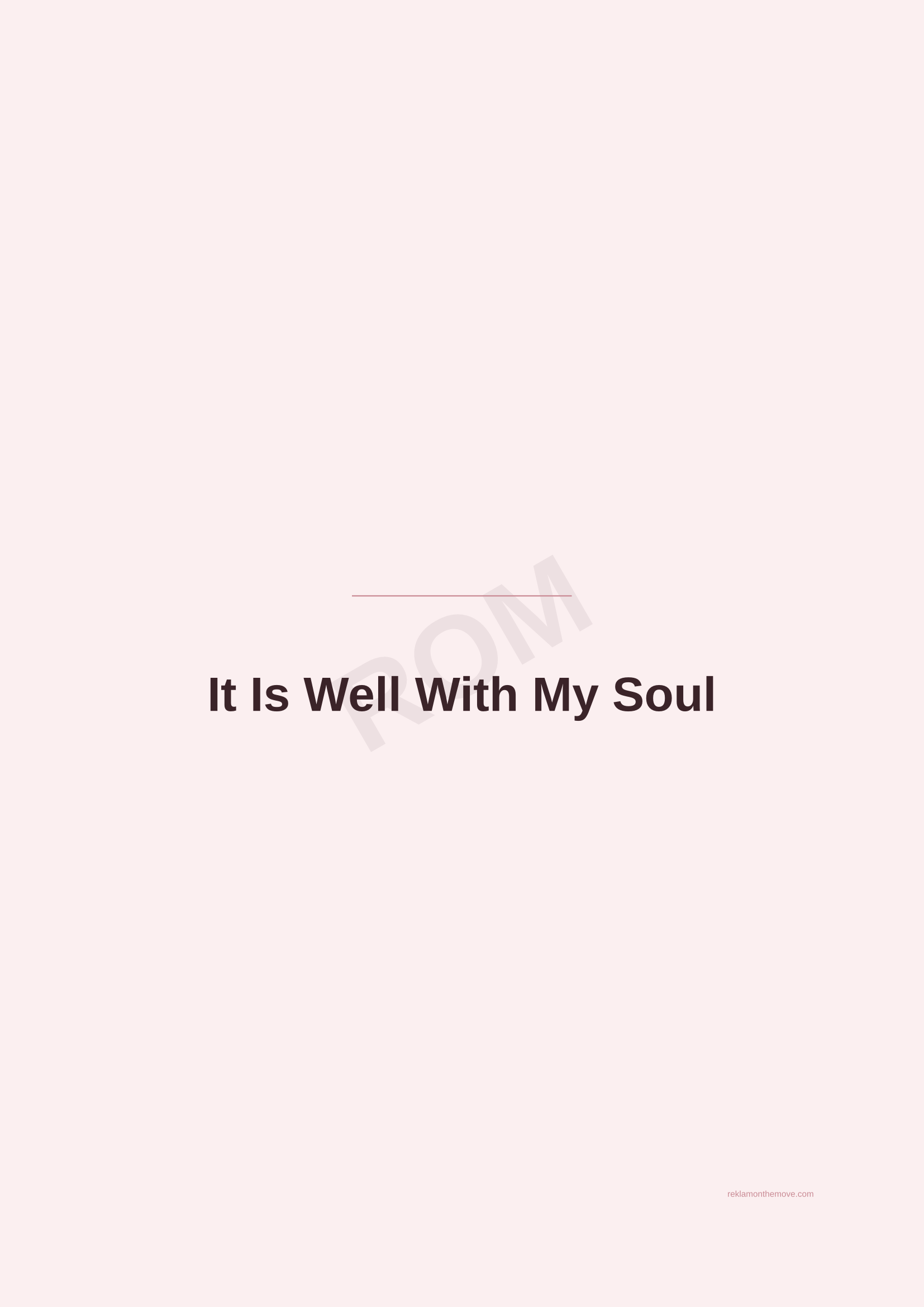 It Is Well With My Soul · Gül — ROM dijital ürün önizlemesi (filigranlı)