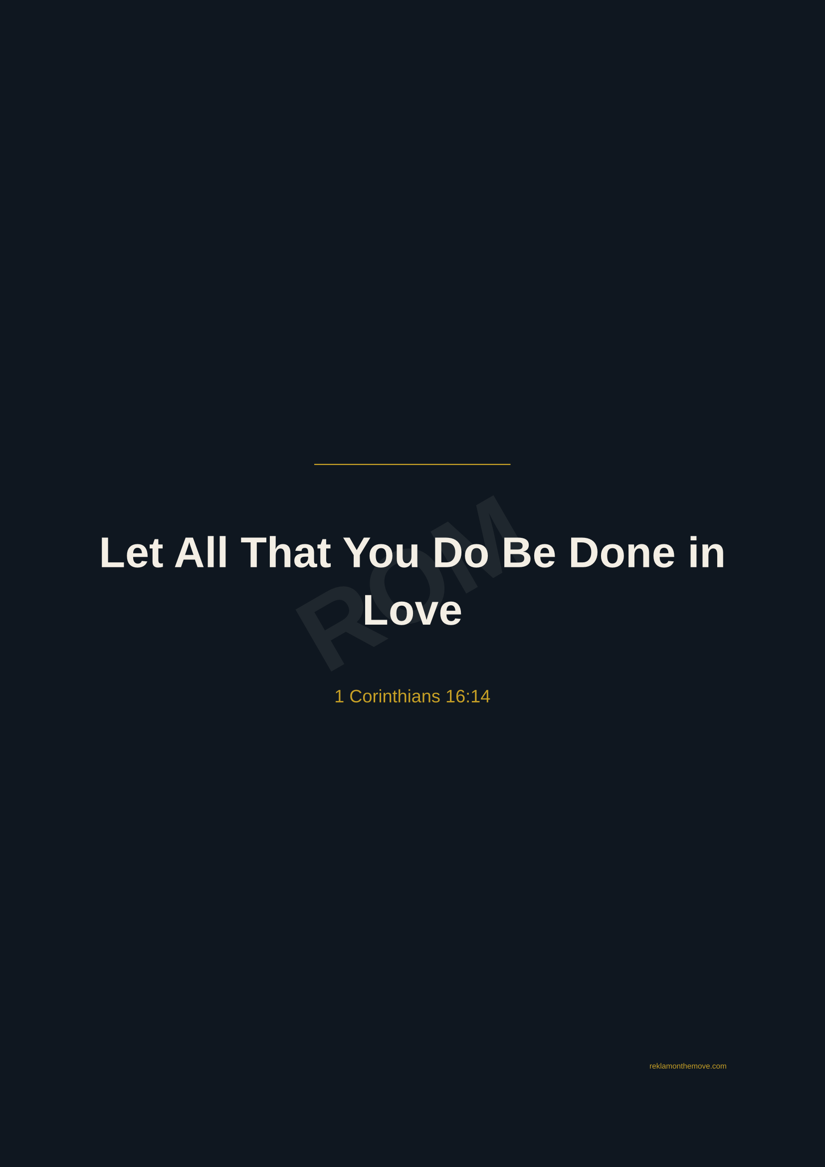 Let All That You Do Be Done in Love · Gece — ROM dijital ürün önizlemesi (filigranlı)