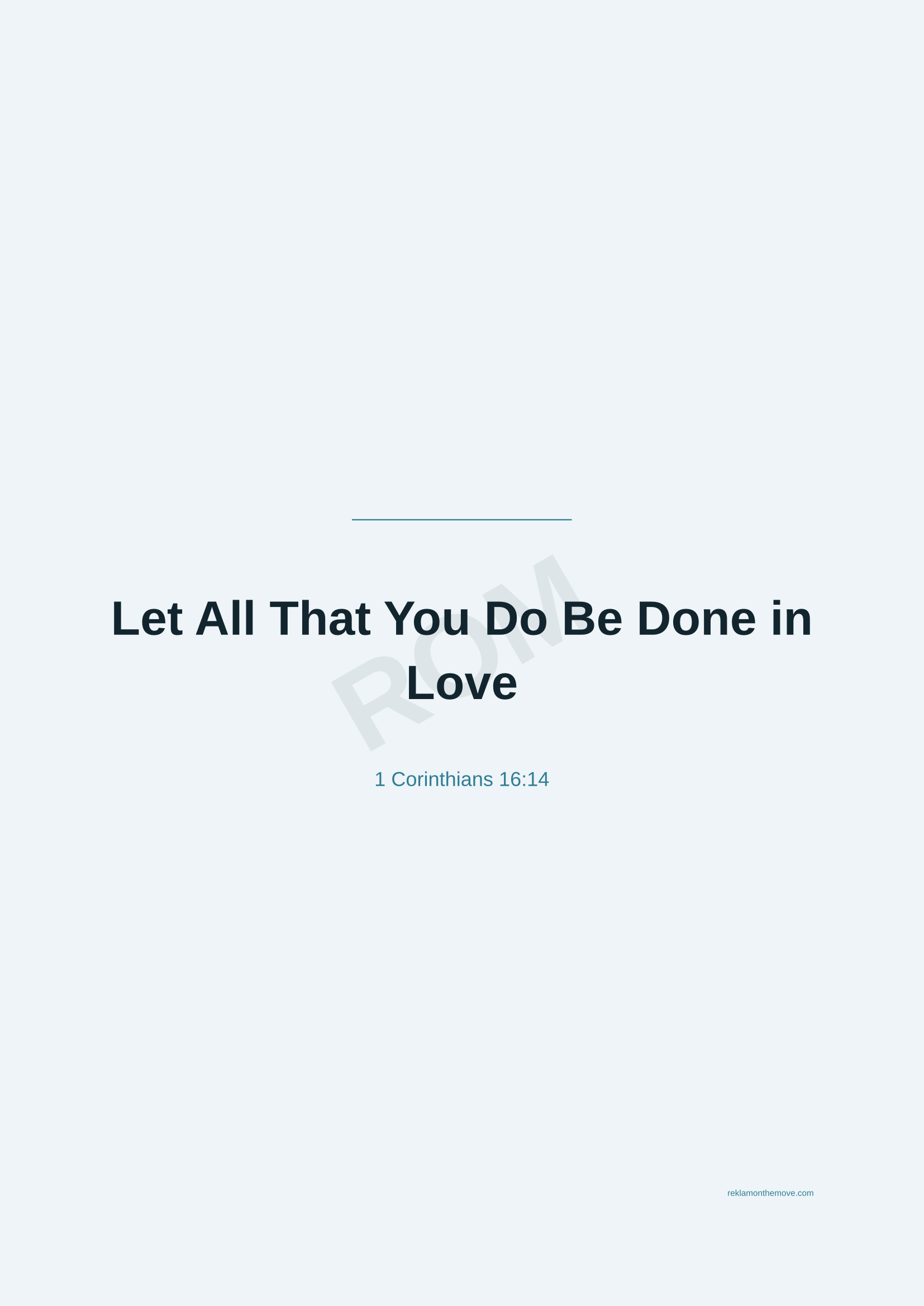 Let All That You Do Be Done in Love · Okyanus — ROM dijital ürün önizlemesi (filigranlı)