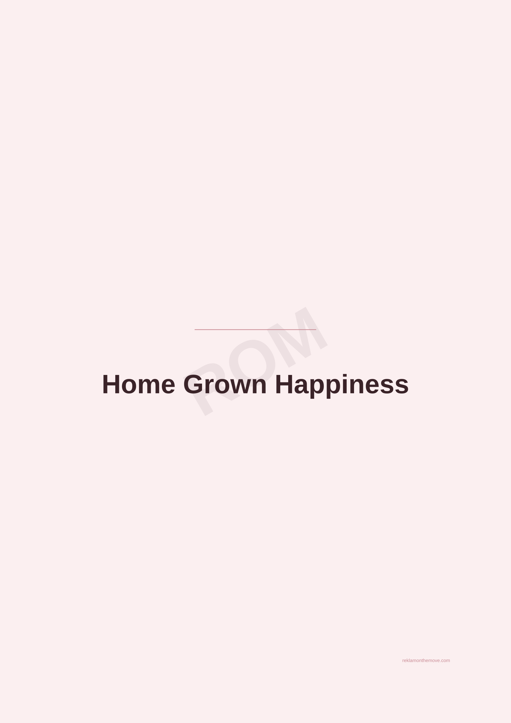 Home Grown Happiness · Gül — ROM dijital ürün önizlemesi (filigranlı)