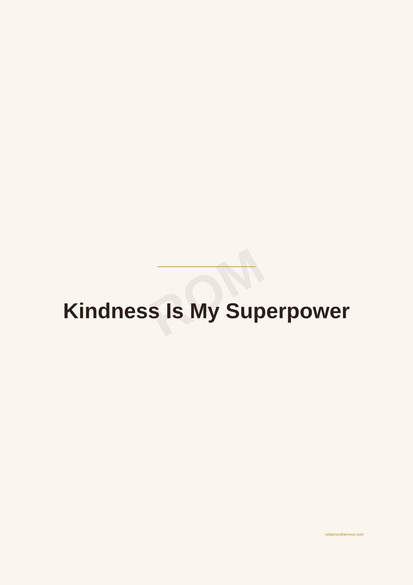 Kindness Is My Superpower · Espresso — ROM dijital ürün önizlemesi (filigranlı)