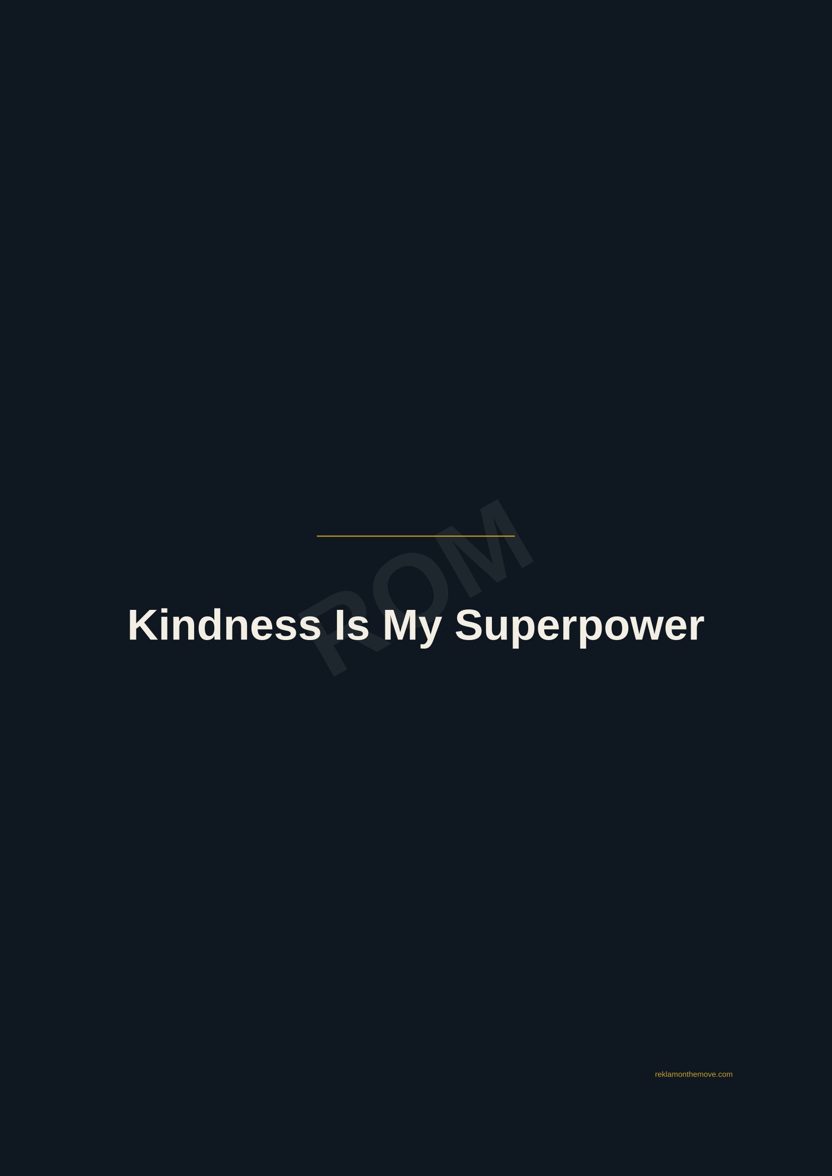 Kindness Is My Superpower · Gece — ROM dijital ürün önizlemesi (filigranlı)