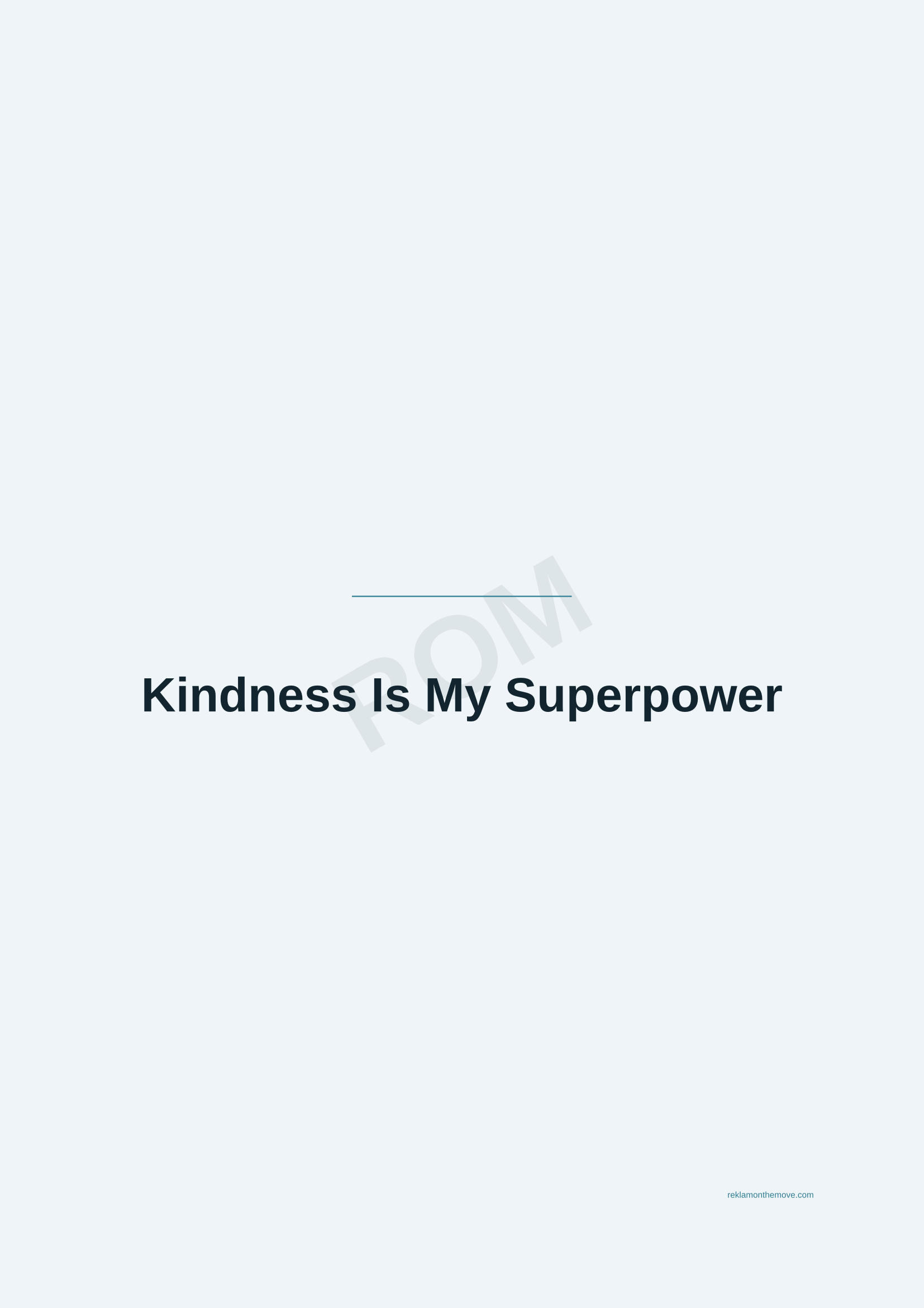 Kindness Is My Superpower · Okyanus — ROM dijital ürün önizlemesi (filigranlı)