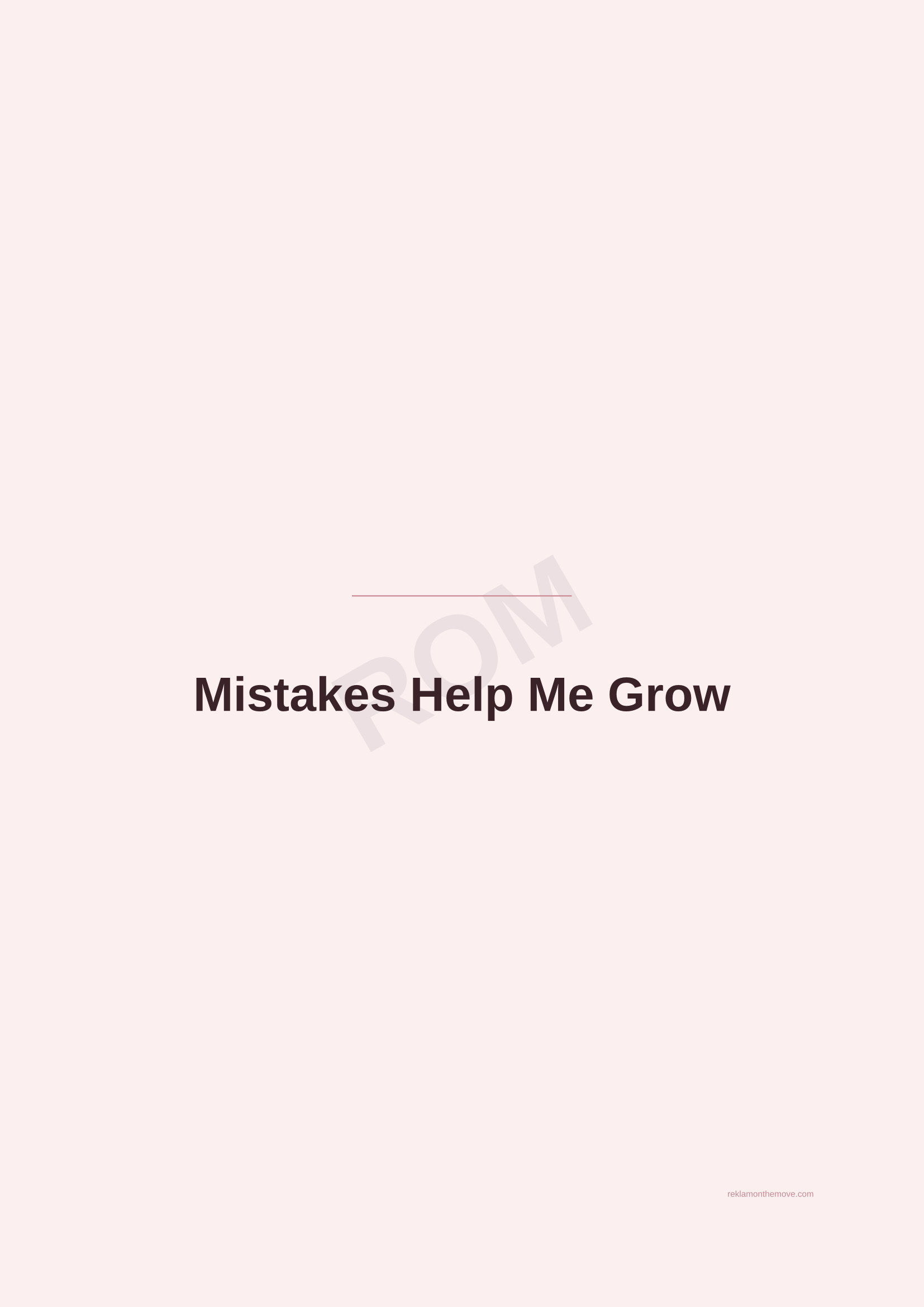 Mistakes Help Me Grow · Gül — ROM dijital ürün önizlemesi (filigranlı)