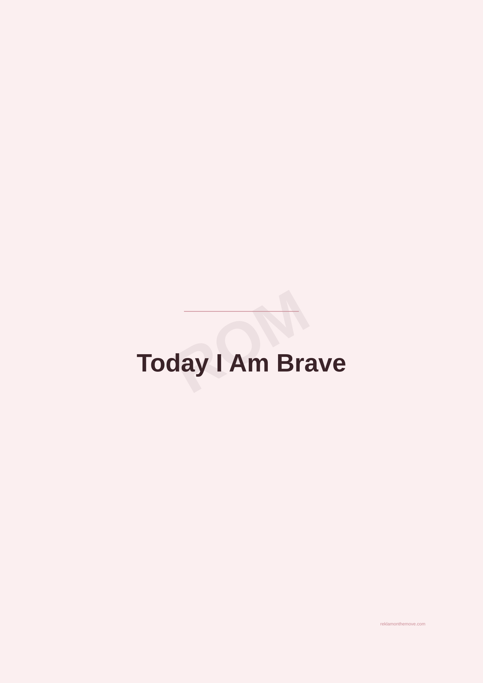 Today I Am Brave · Gül — ROM dijital ürün önizlemesi (filigranlı)