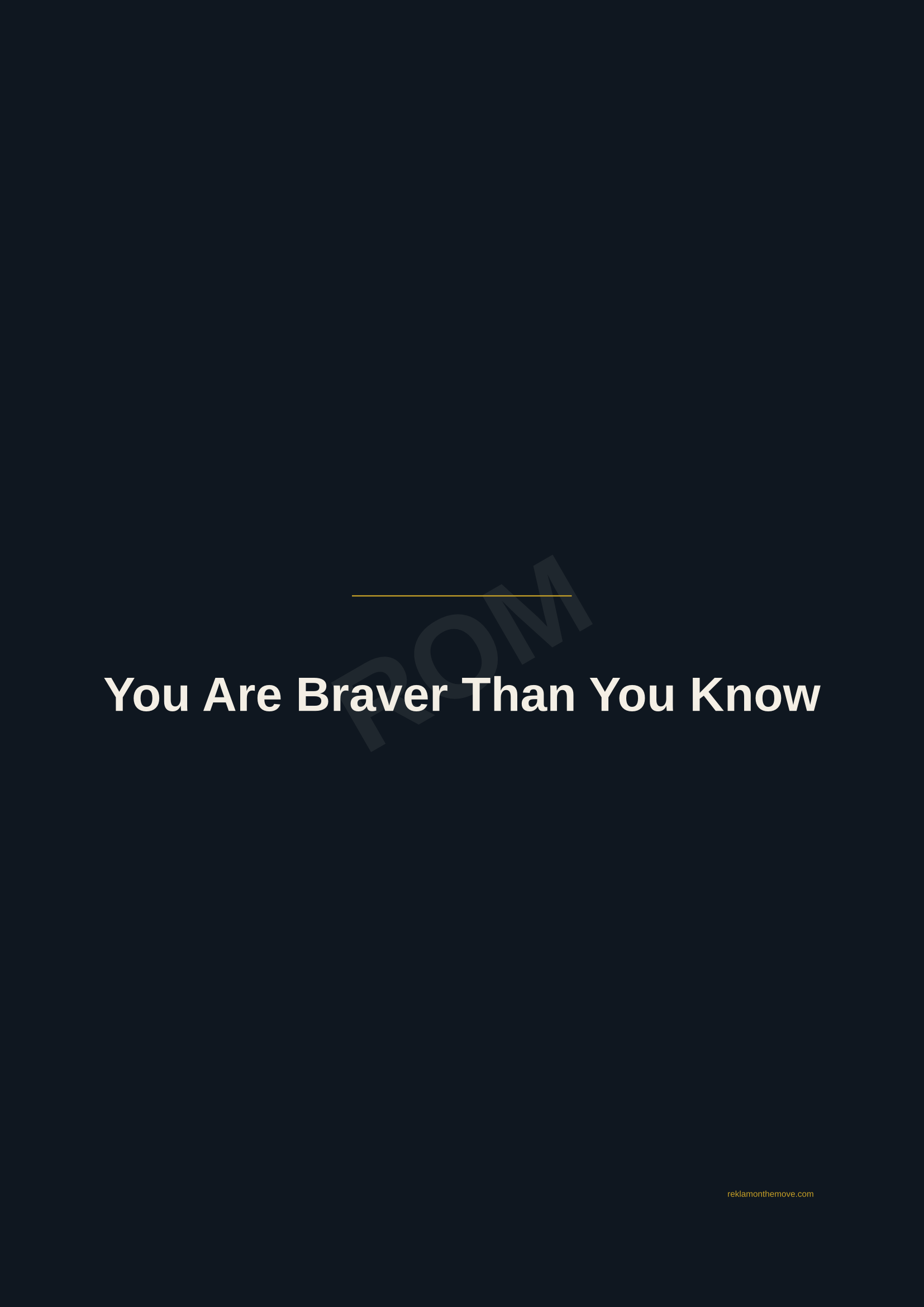 You Are Braver Than You Know · Gece — ROM dijital ürün önizlemesi (filigranlı)