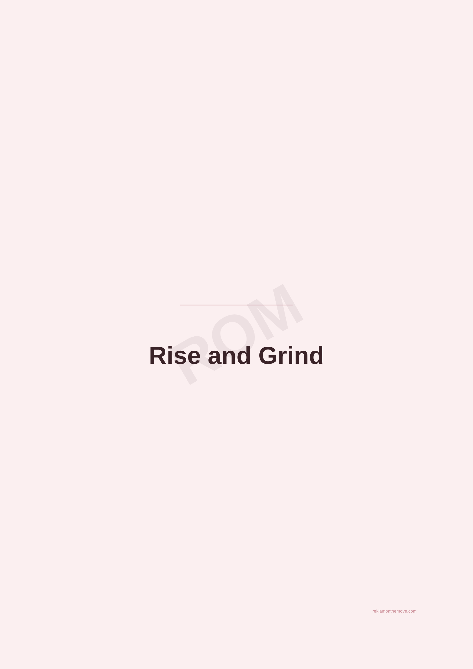 Rise and Grind · Gül — ROM dijital ürün önizlemesi (filigranlı)
