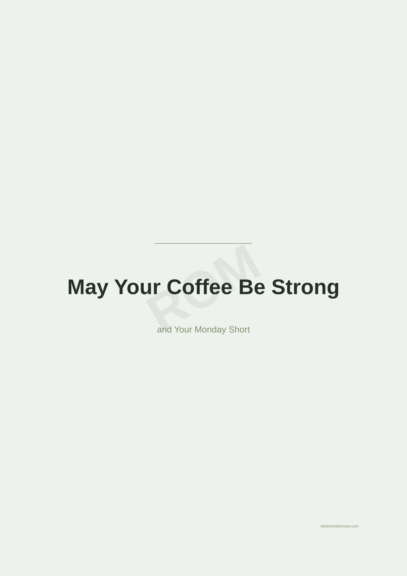 May Your Coffee Be Strong · Adaçayı — ROM dijital ürün önizlemesi (filigranlı)