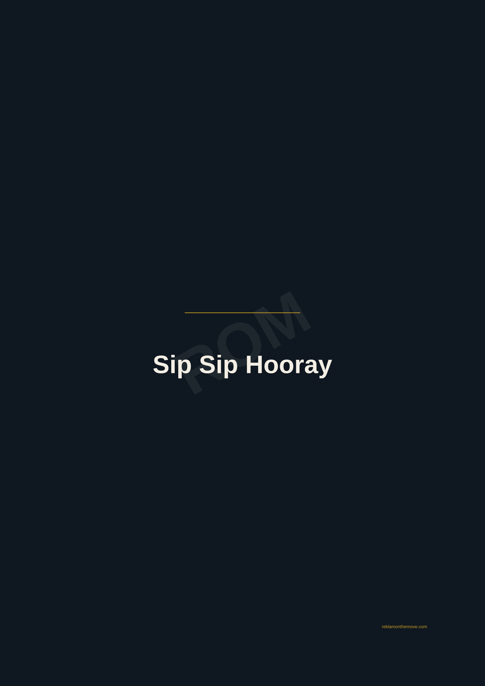 Sip Sip Hooray · Gece — ROM dijital ürün önizlemesi (filigranlı)