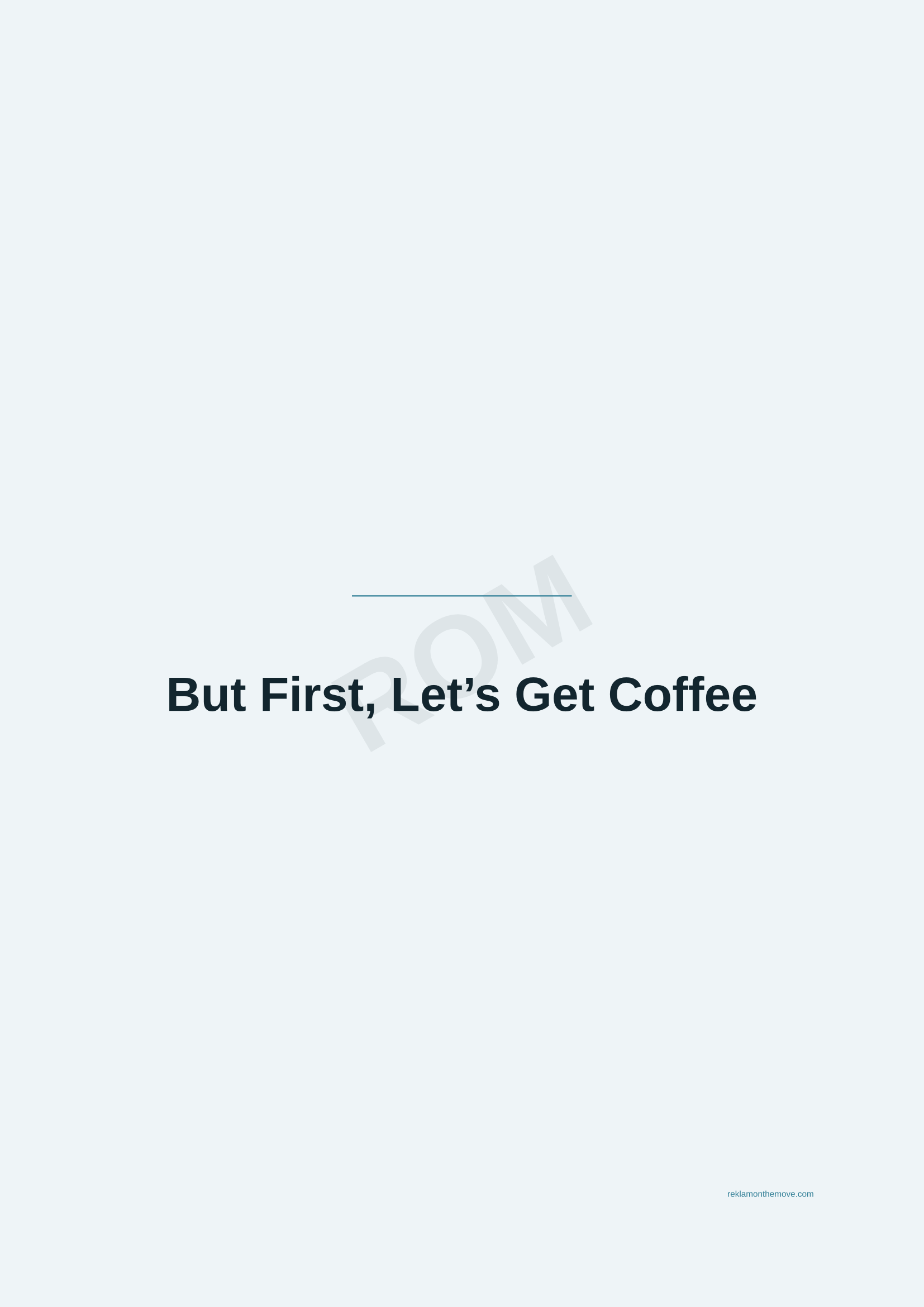But First, Let's Get Coffee · Okyanus — ROM dijital ürün önizlemesi (filigranlı)