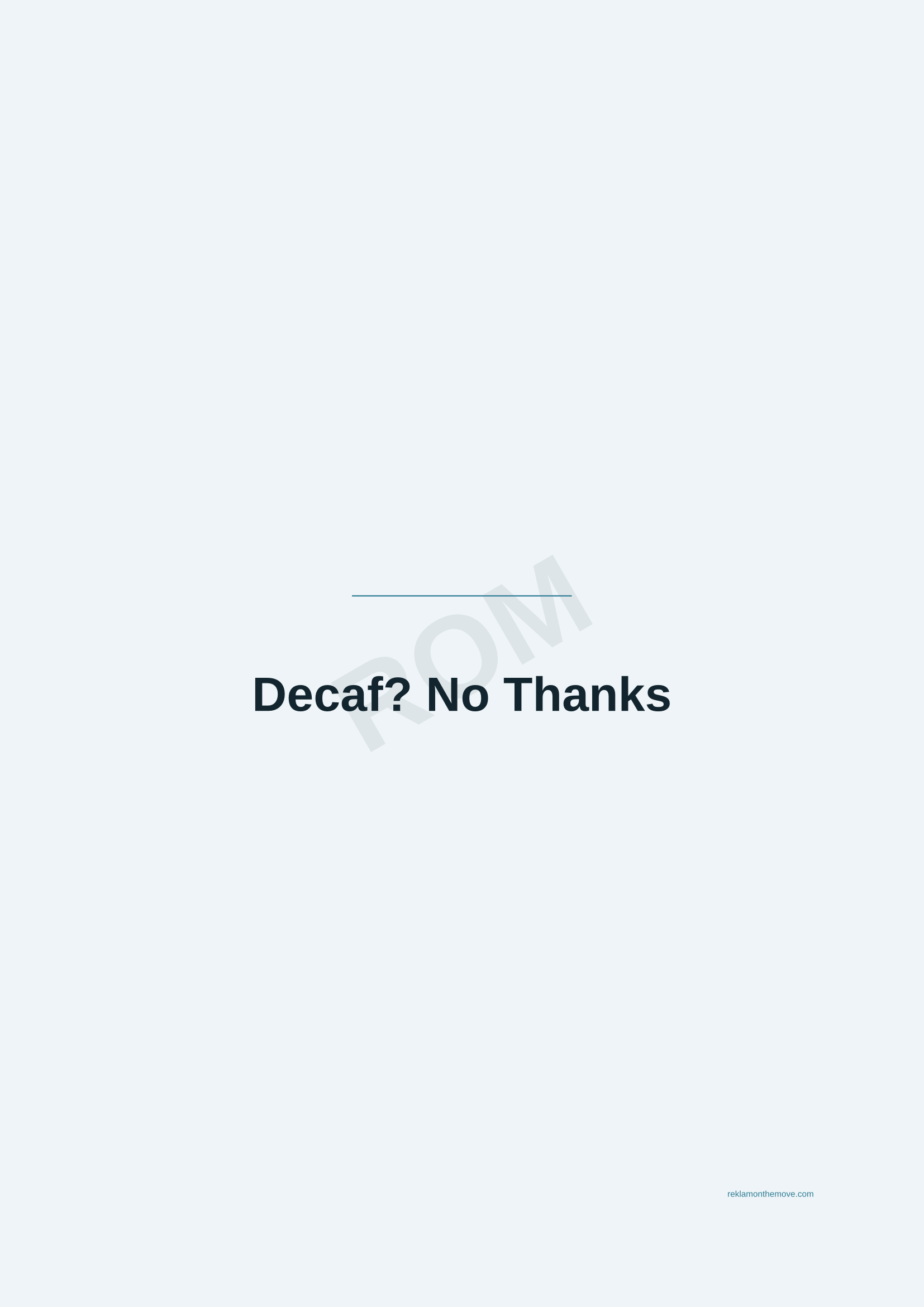 Decaf? No Thanks · Okyanus — ROM dijital ürün önizlemesi (filigranlı)