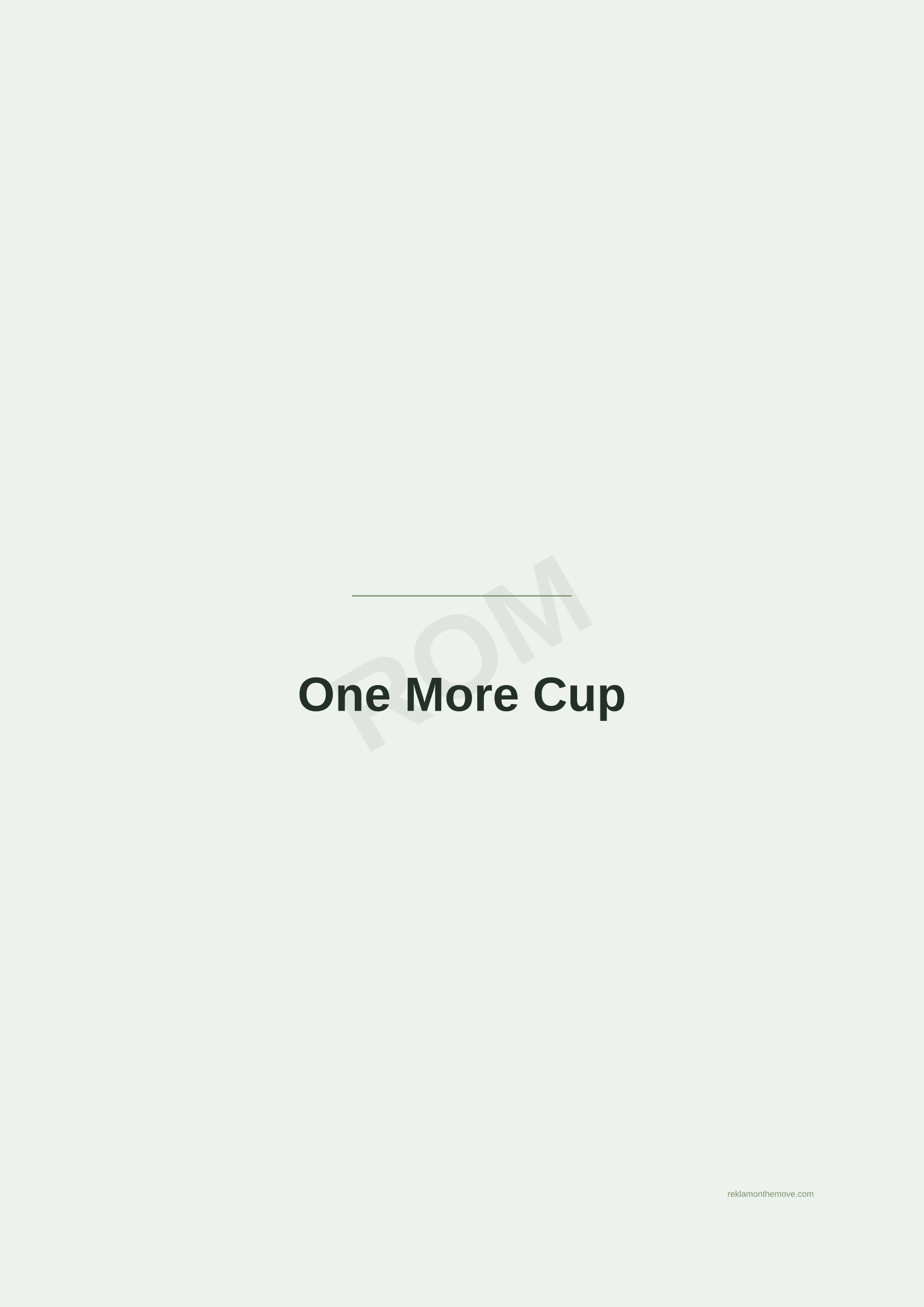 One More Cup · Adaçayı — ROM dijital ürün önizlemesi (filigranlı)