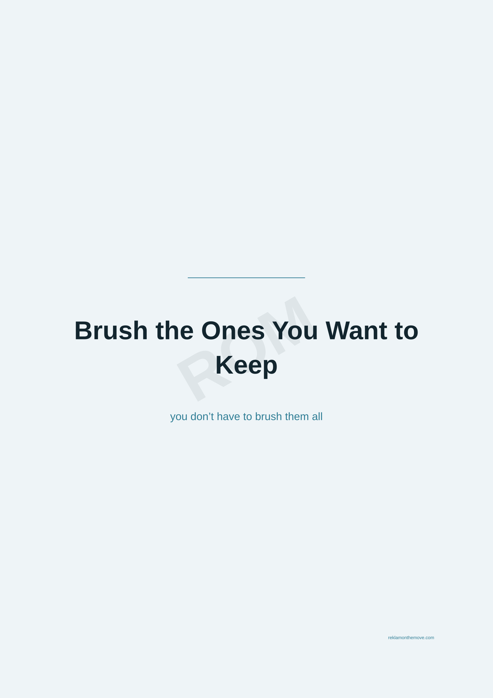 Brush the Ones You Want to Keep · Okyanus — ROM dijital ürün önizlemesi (filigranlı)