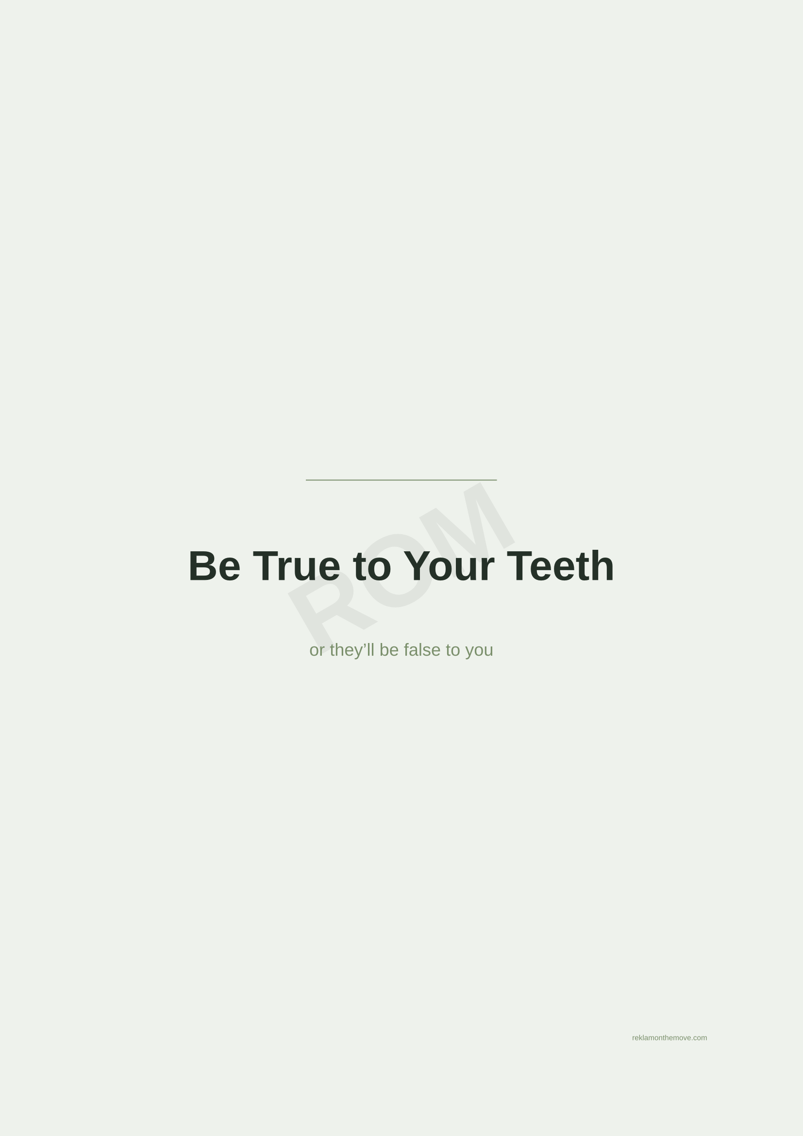 Be True to Your Teeth · Adaçayı — ROM dijital ürün önizlemesi (filigranlı)