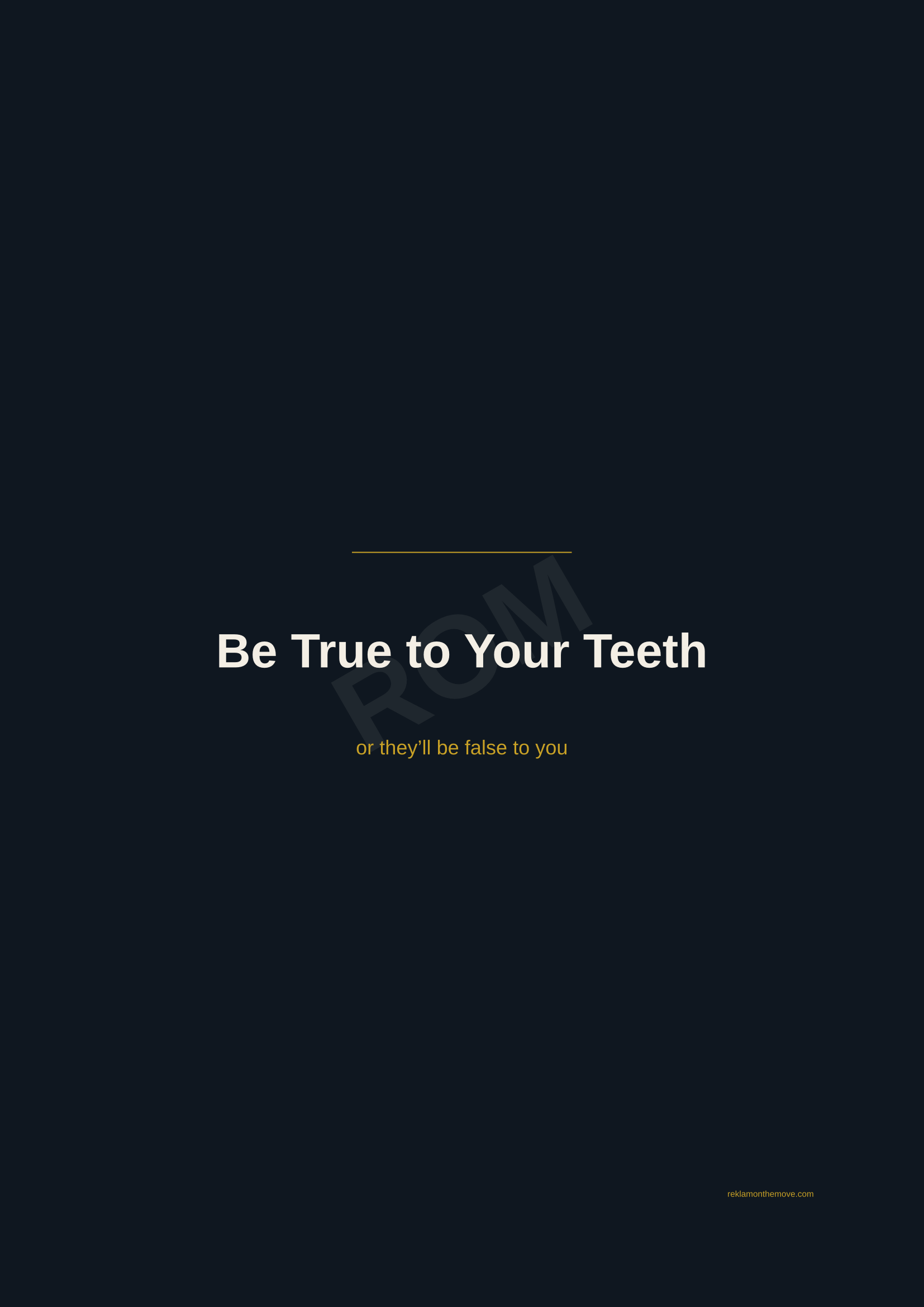 Be True to Your Teeth · Gece — ROM dijital ürün önizlemesi (filigranlı)