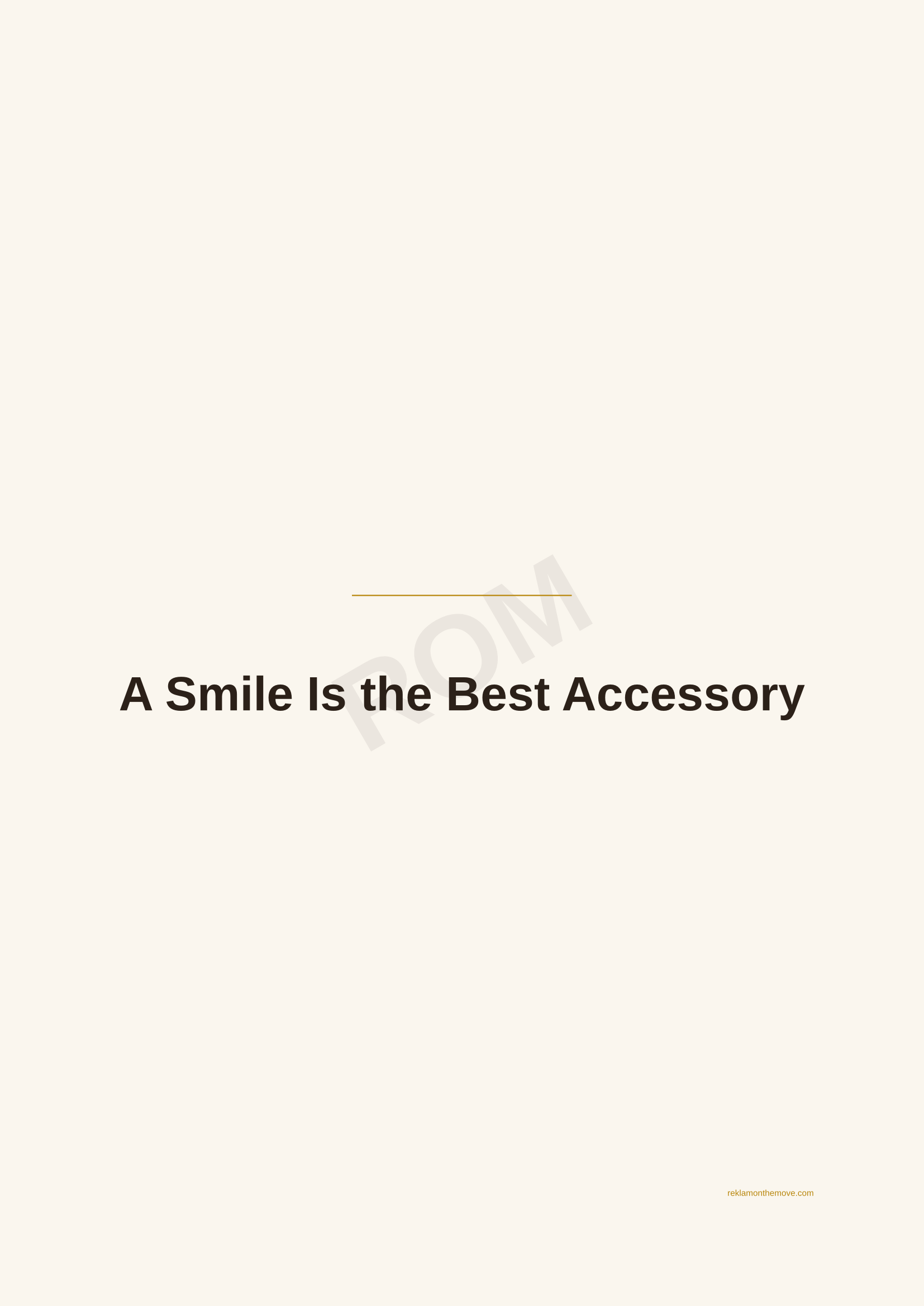 A Smile Is the Best Accessory · Espresso — ROM dijital ürün önizlemesi (filigranlı)