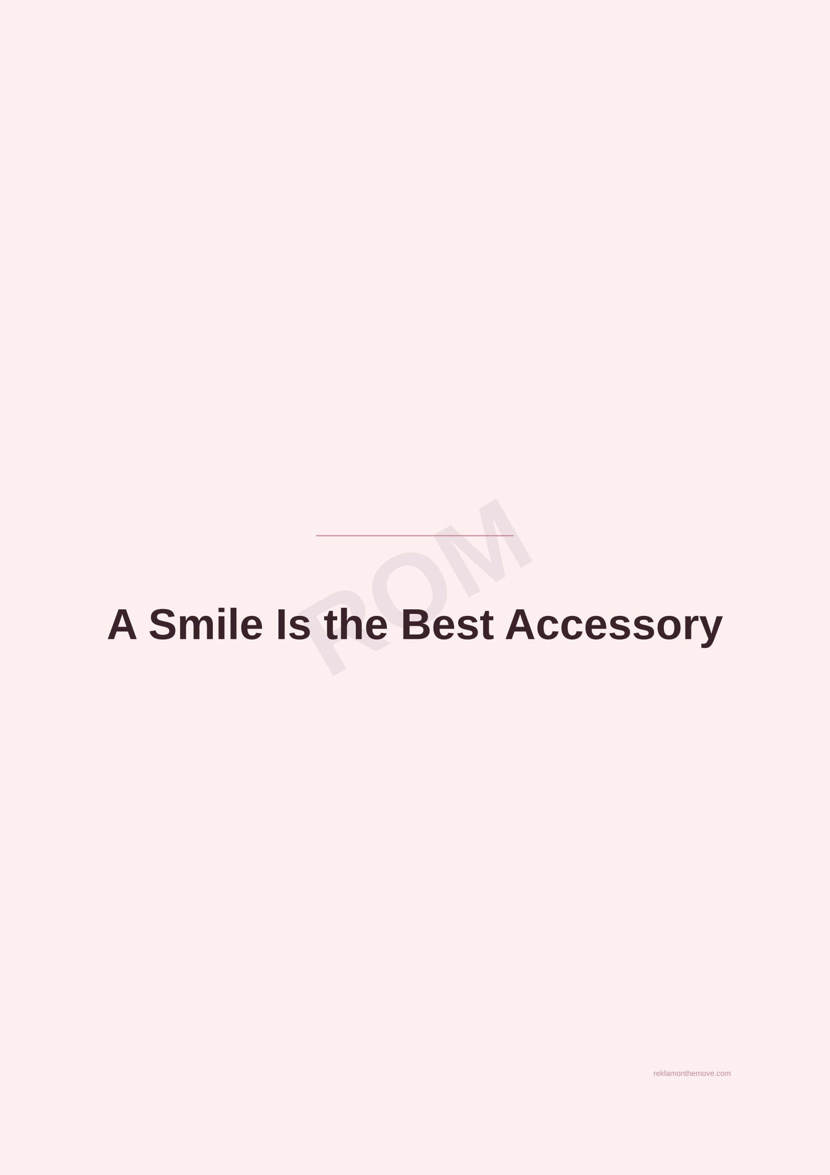 A Smile Is the Best Accessory · Gül — ROM dijital ürün önizlemesi (filigranlı)